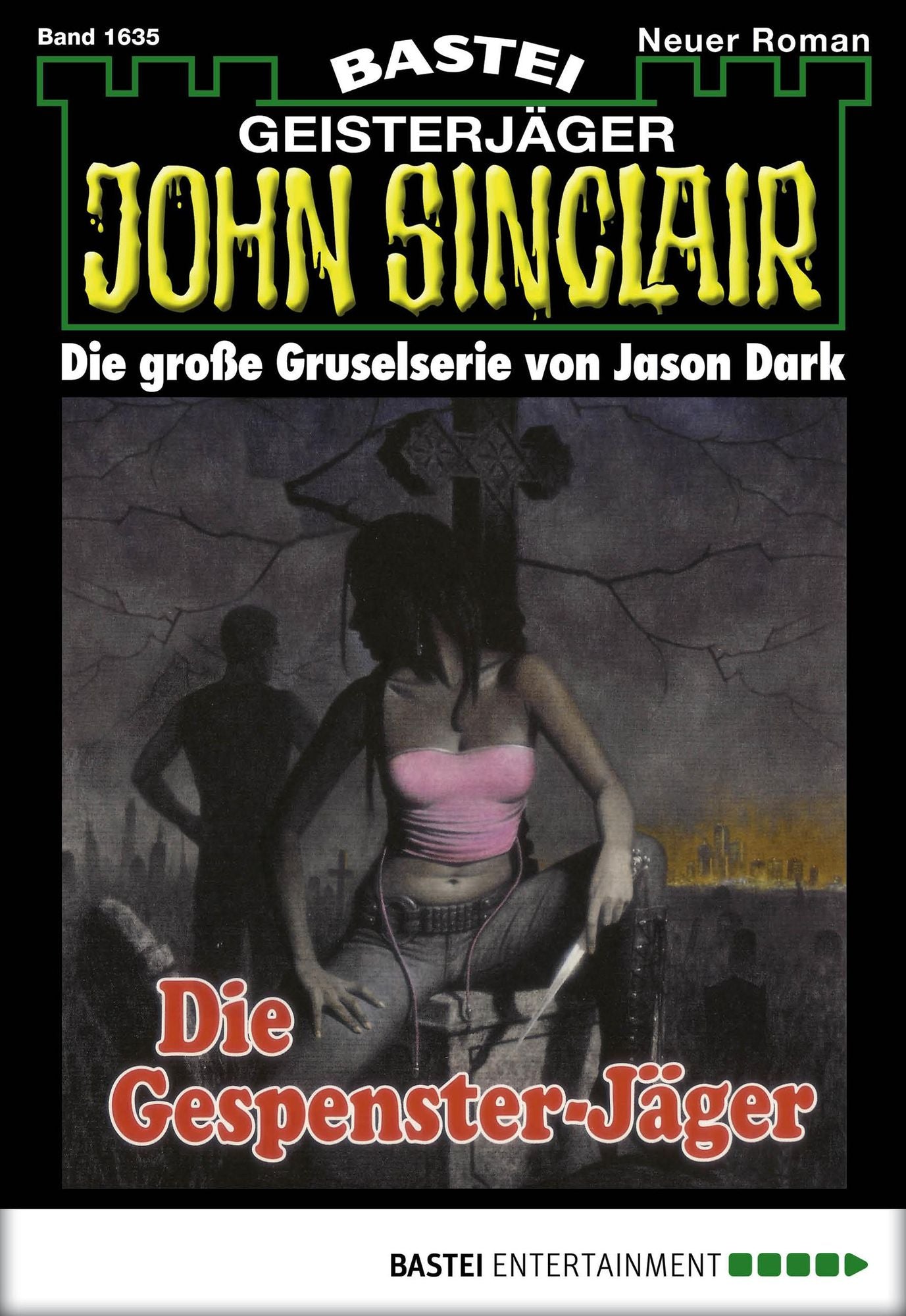 John Sinclair - Folge 1635: Die Gespenster-Jäger