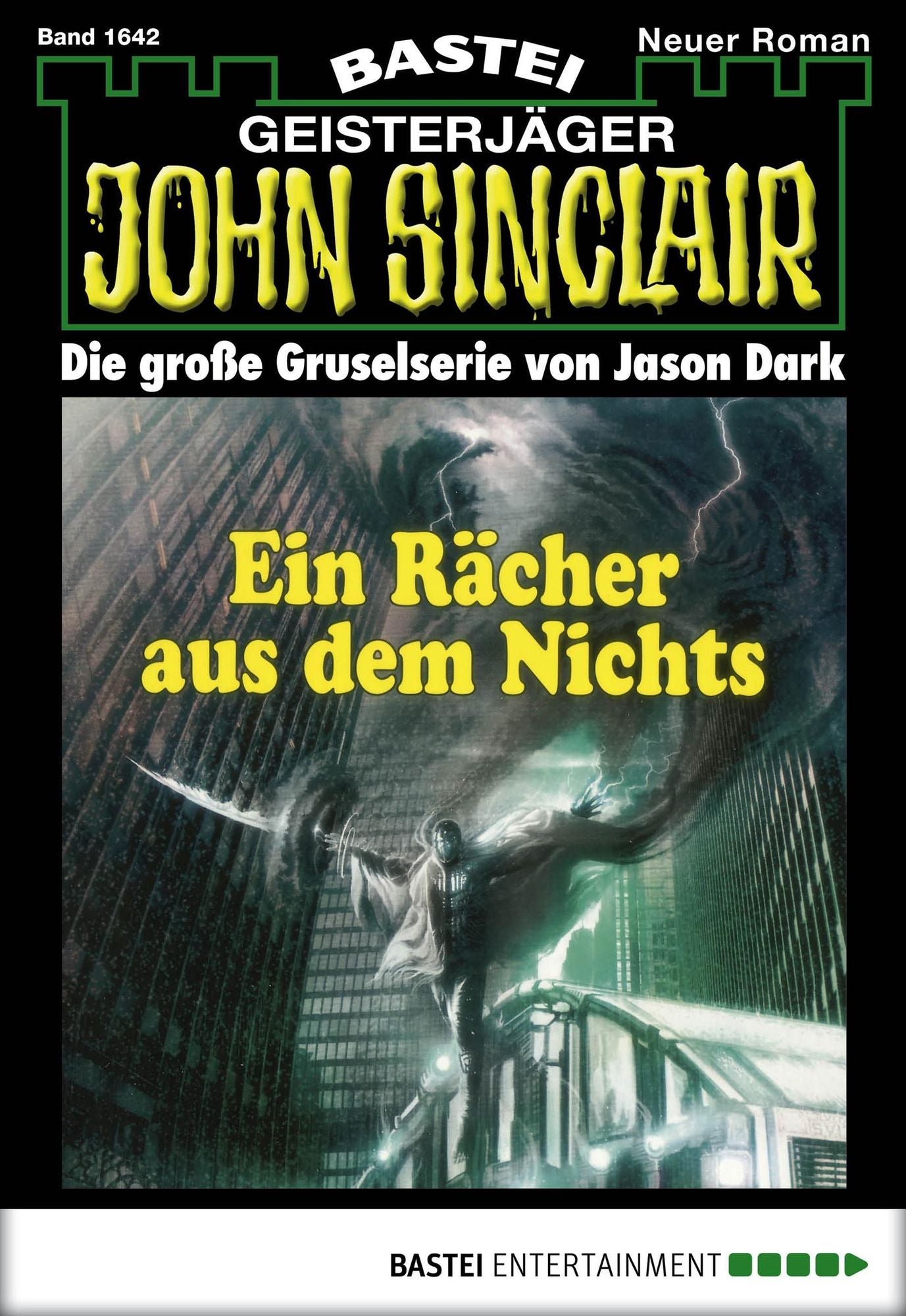 John Sinclair - Folge 1642: Ein Rächer aus dem Nichts