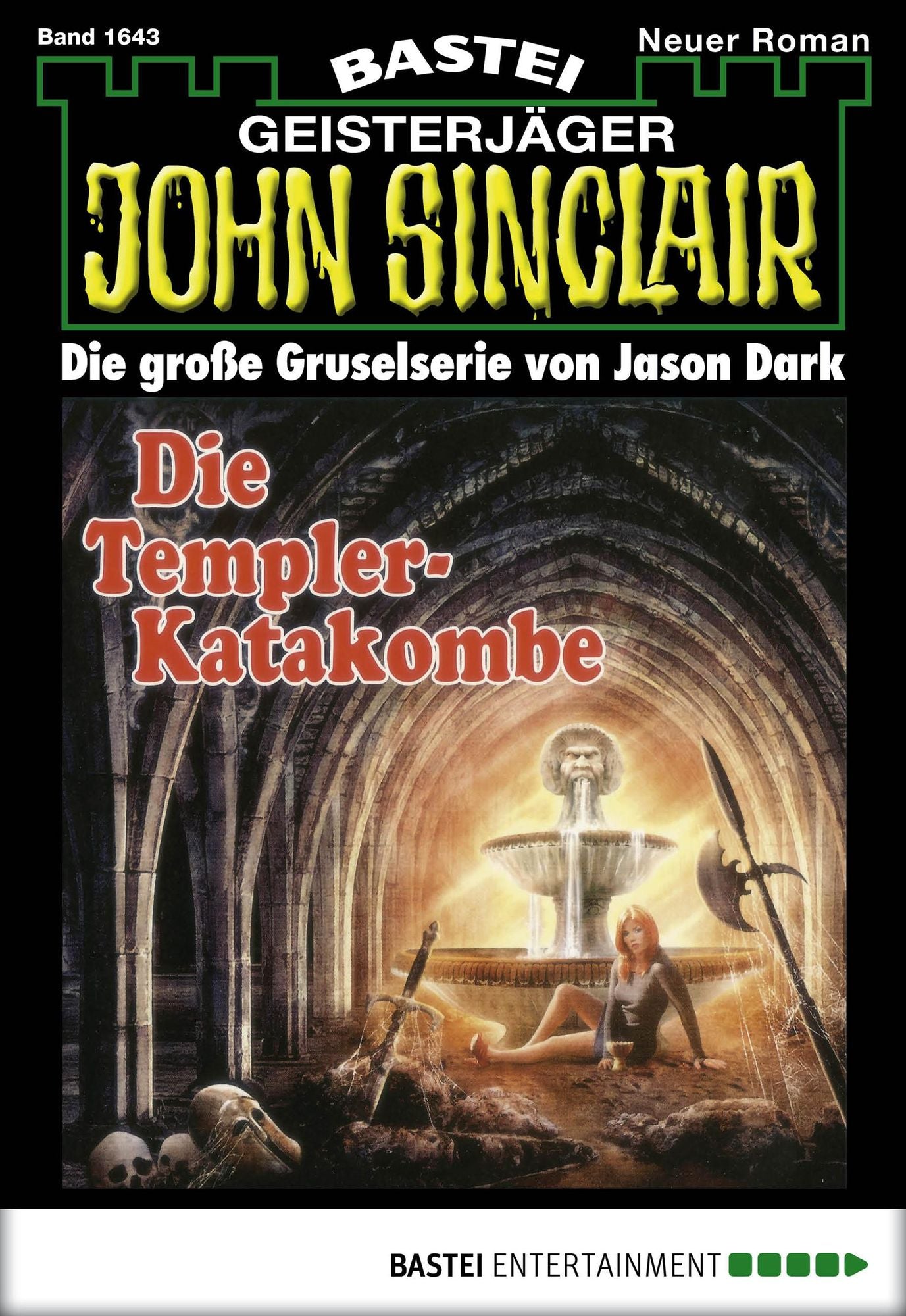John Sinclair - Folge 1643: Die Templer-Katakombe