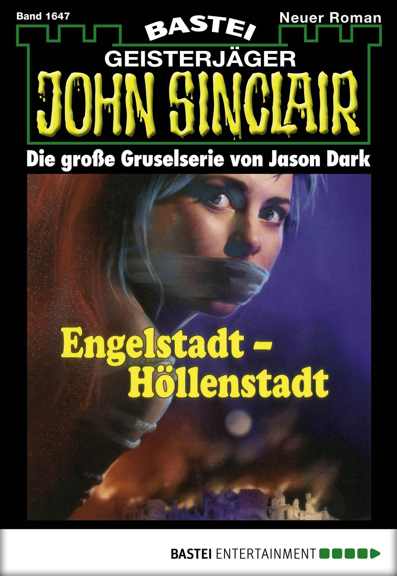 John Sinclair - Folge 1647: Engelstadt - Höllenstadt