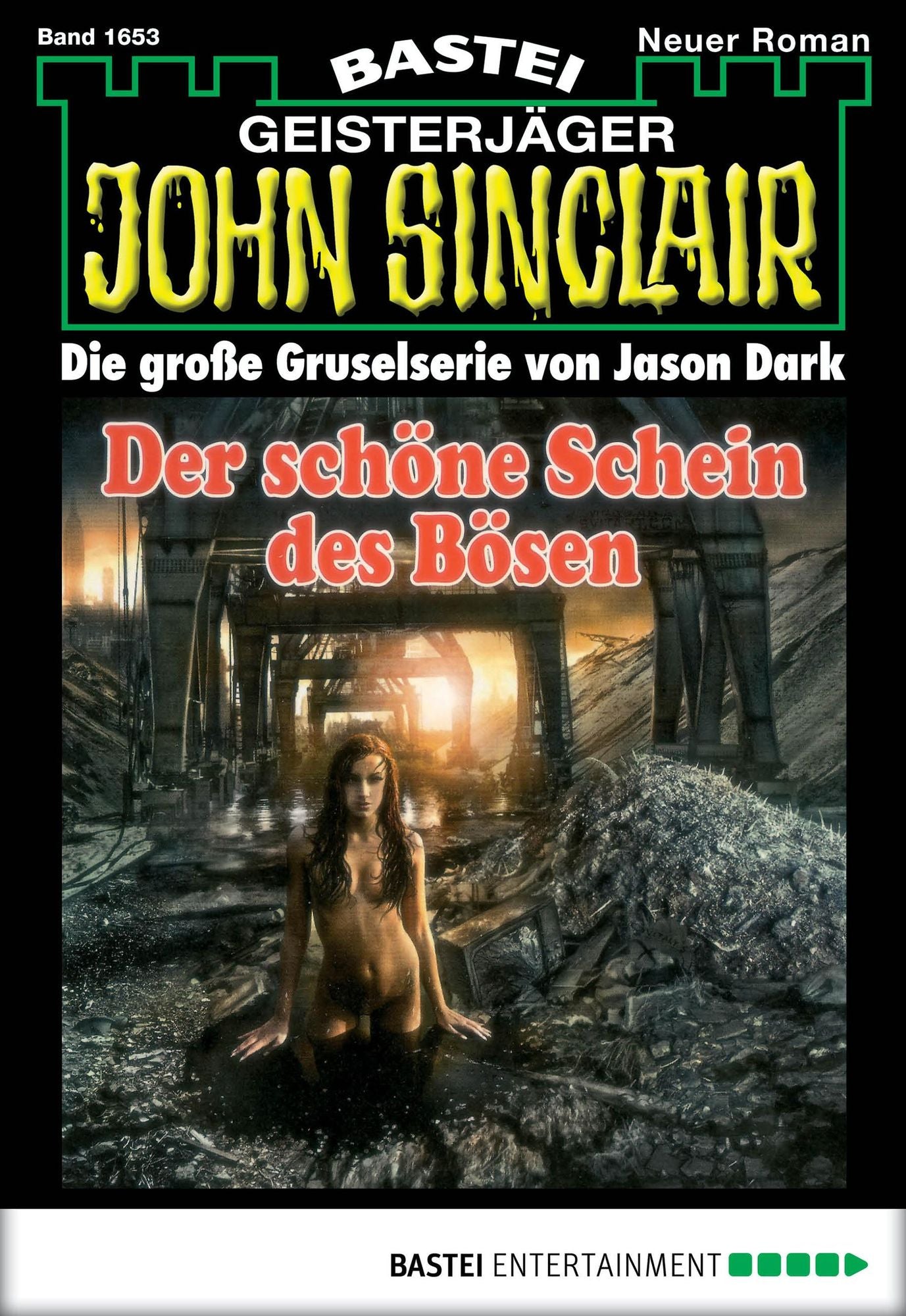 John Sinclair - Folge 1653: Der schöne Schein des Bösen