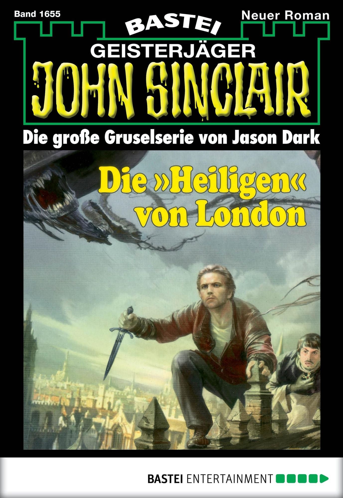 John Sinclair - Folge 1655: Die >>Heiligen<< von London