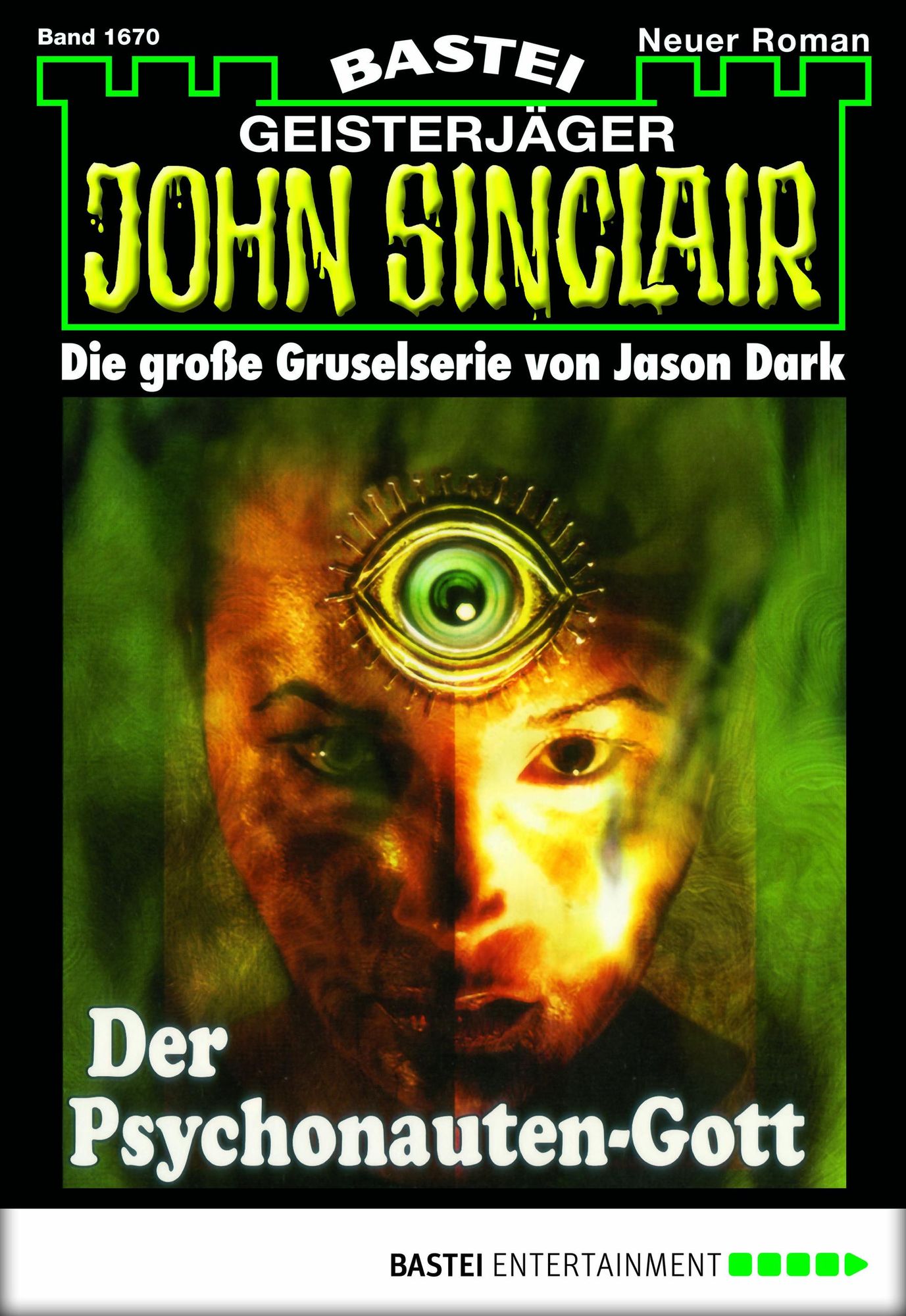 John Sinclair - Folge 1670: Der Psychonauten-Gott