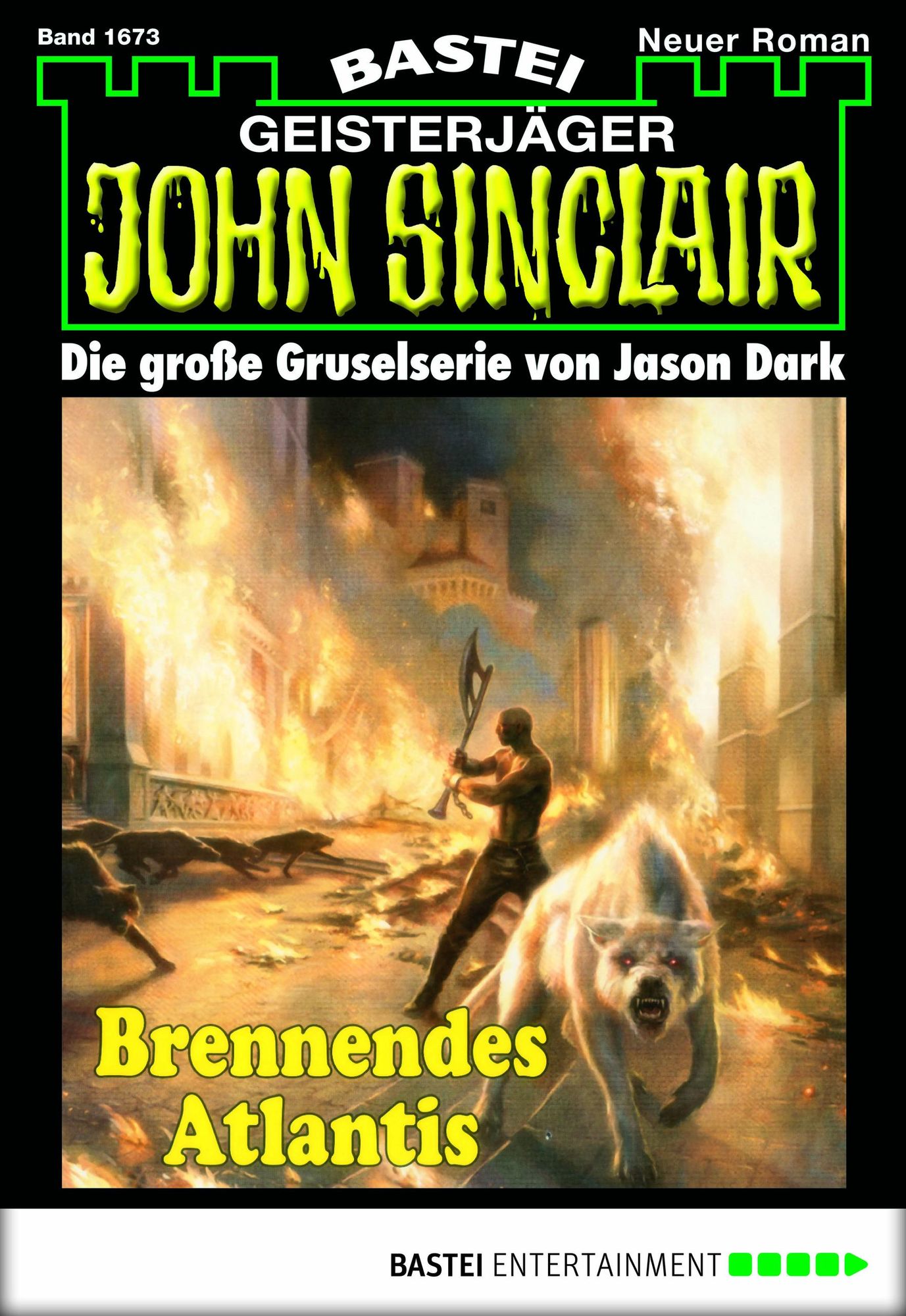 John Sinclair - Folge 1673: Brennendes Atlantis