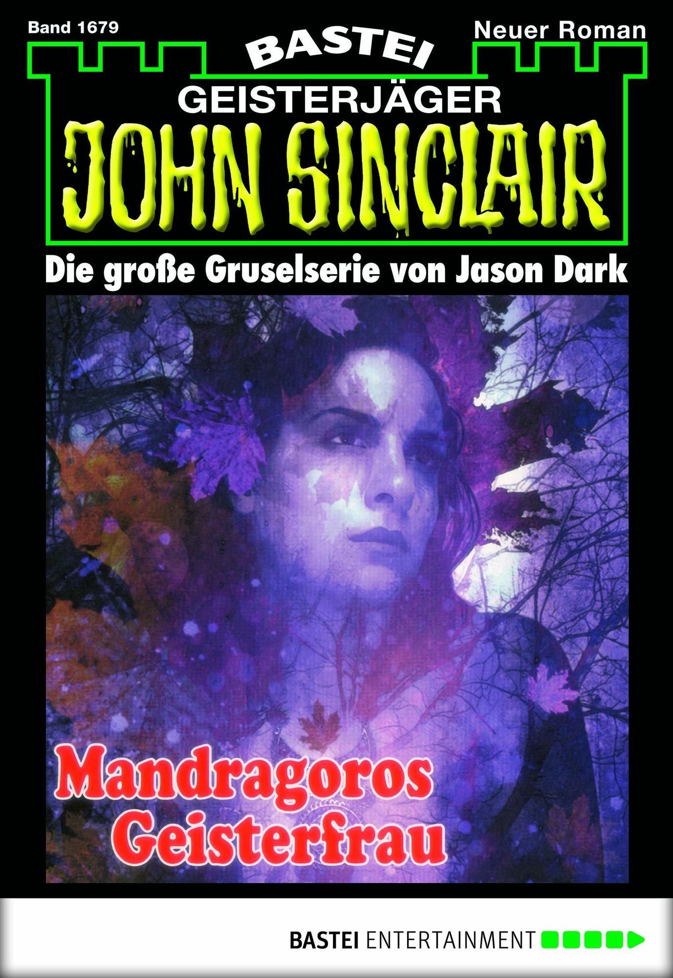 John Sinclair - Folge 1679: Mandragoros Geisterfrau