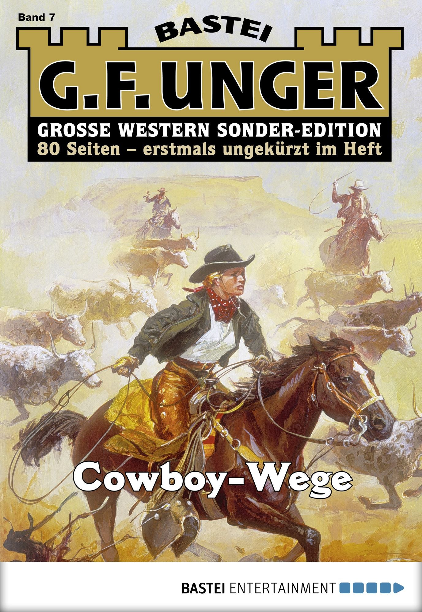 G. F. Unger Sonder-Edition - Folge 007: Cowboy-Wege