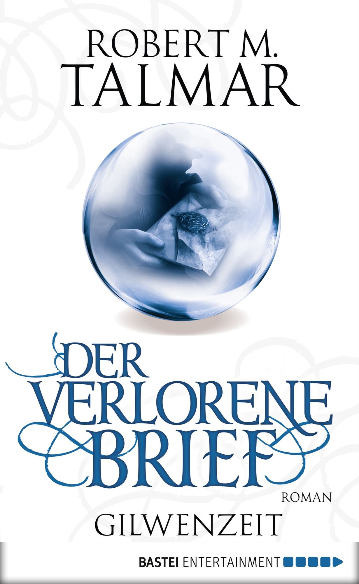 Der verlorene Brief: Roman