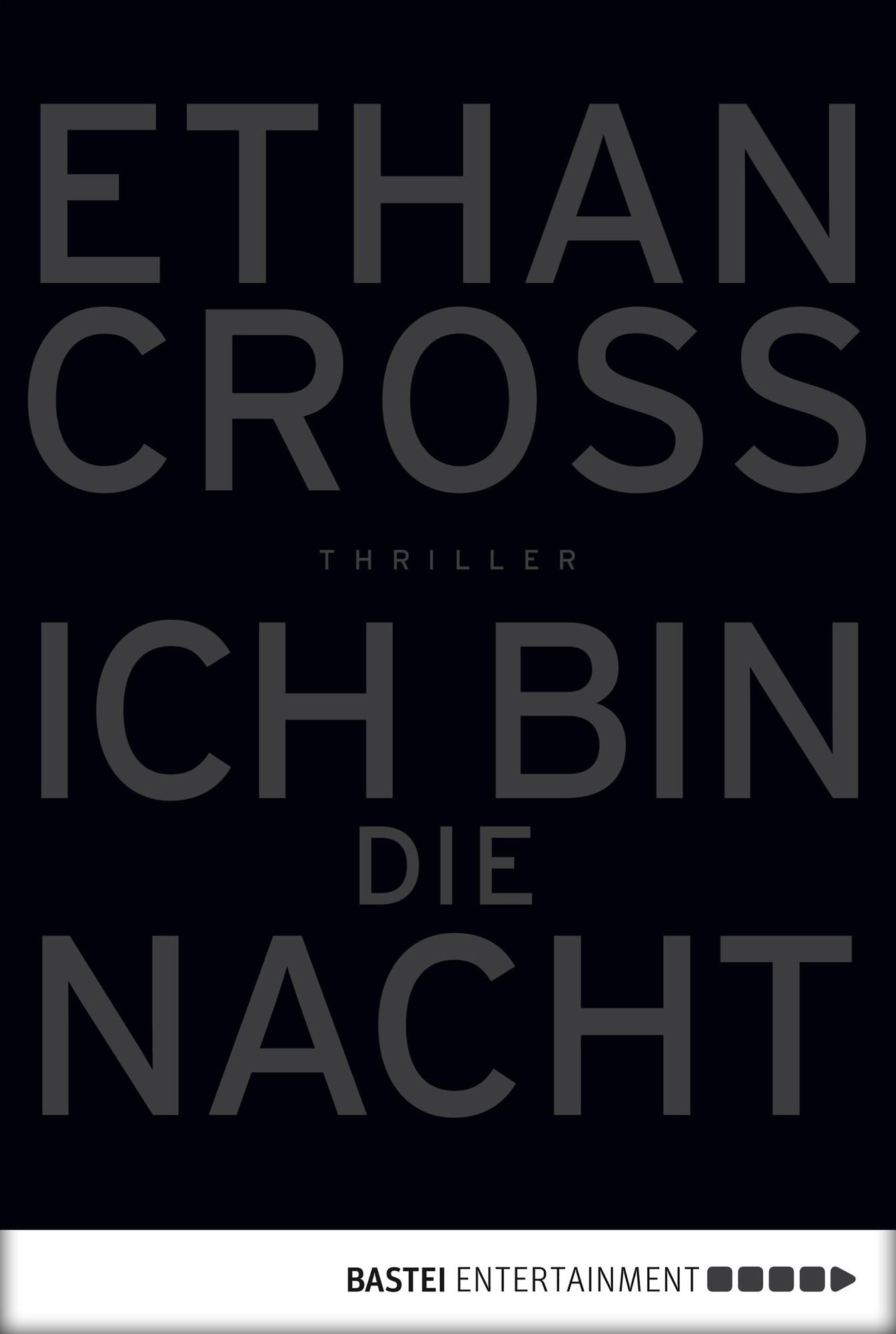 Ich bin die Nacht: Thriller