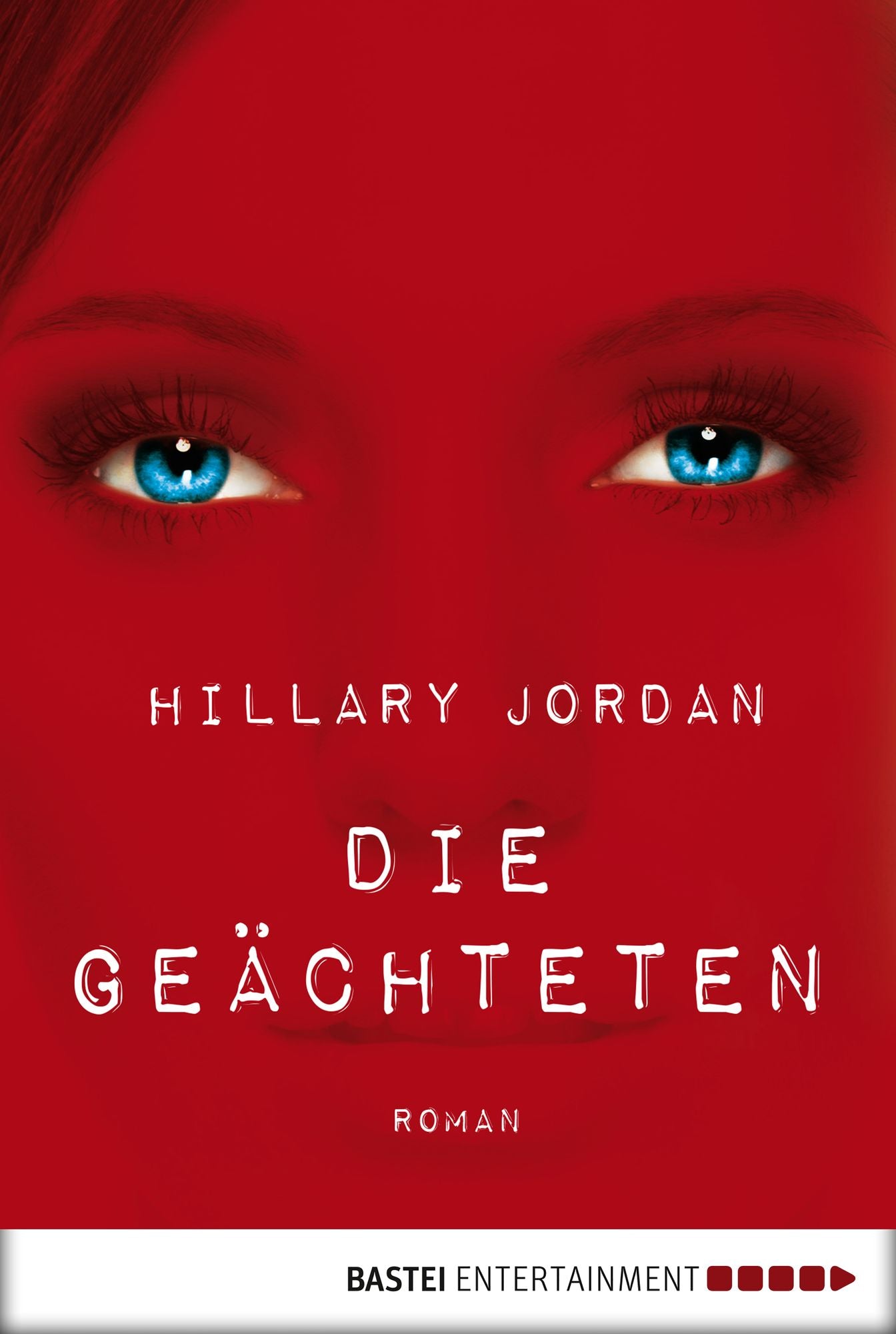 Die Geächteten: Roman