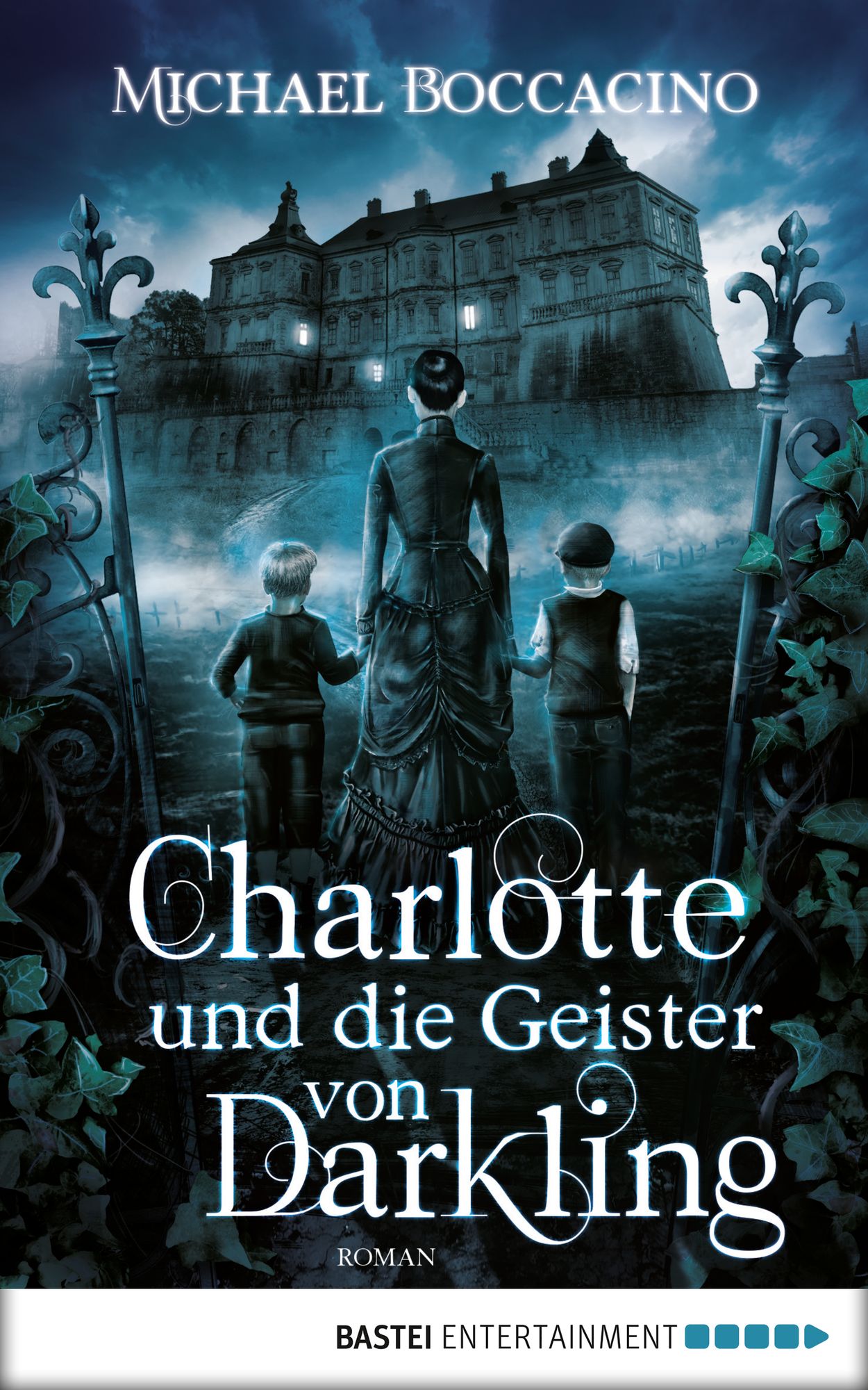 Charlotte und die Geister von Darkling: Roman
