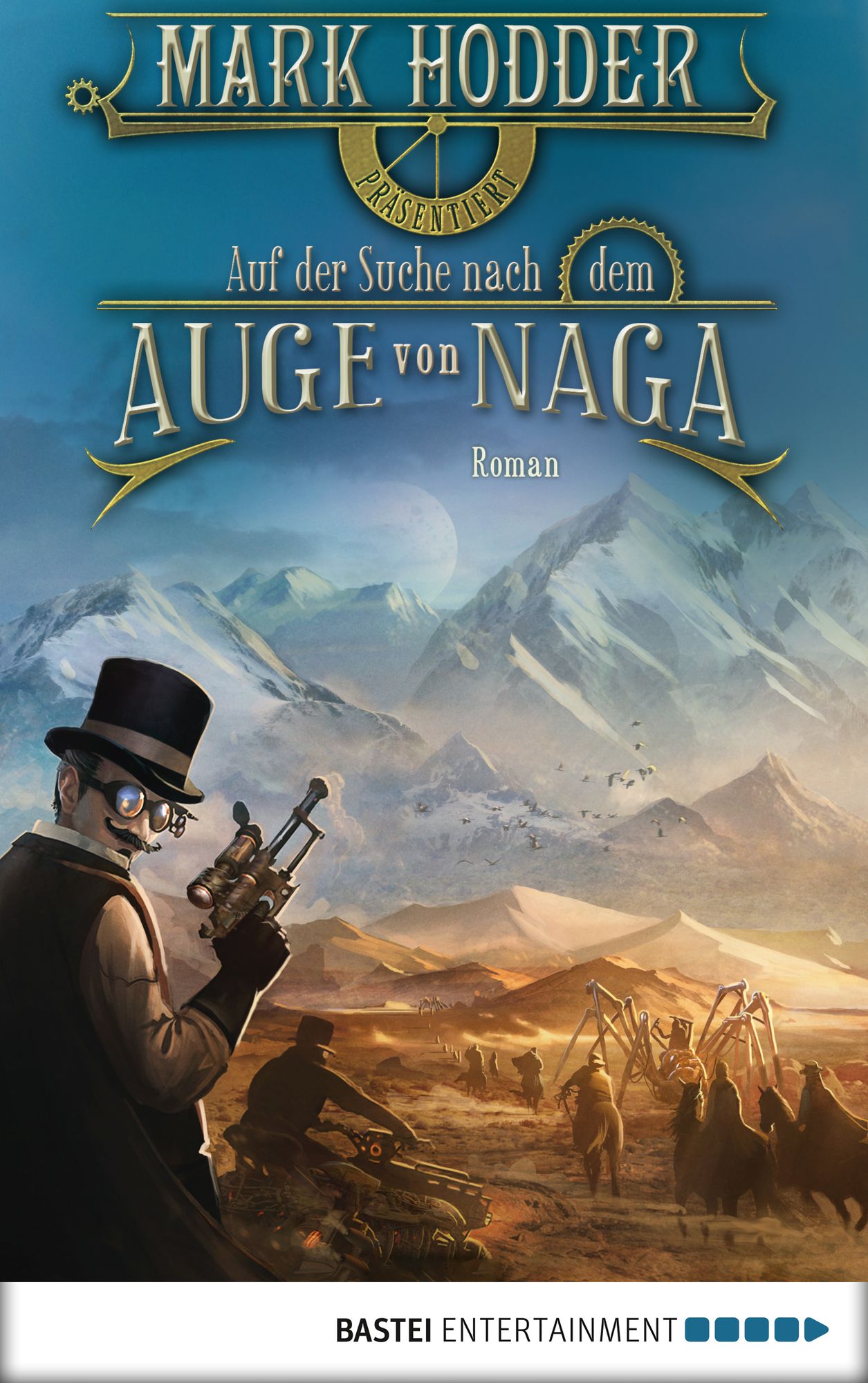 Auf der Suche nach dem Auge von Naga: Roman