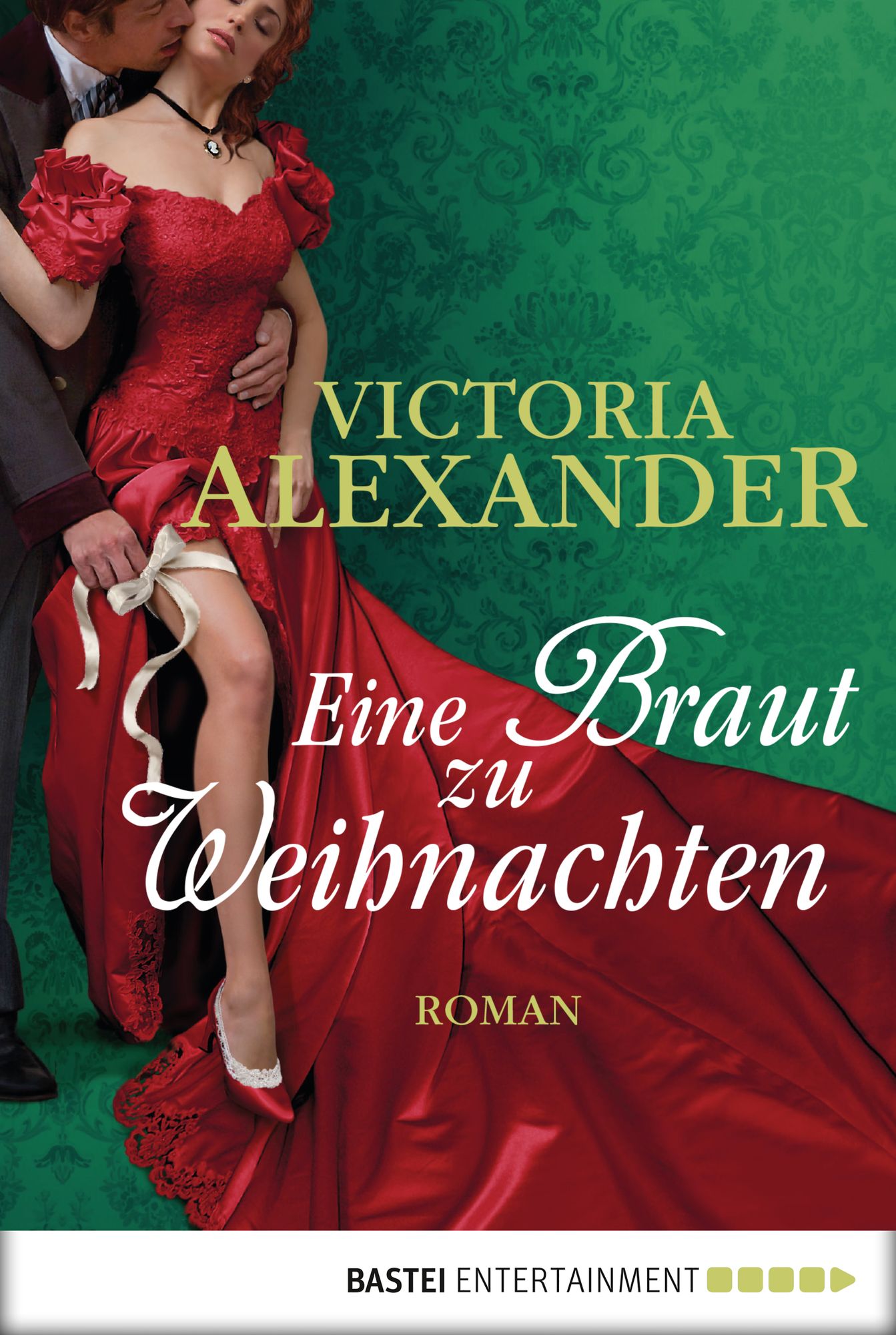 Eine Braut zu Weihnachten: Roman