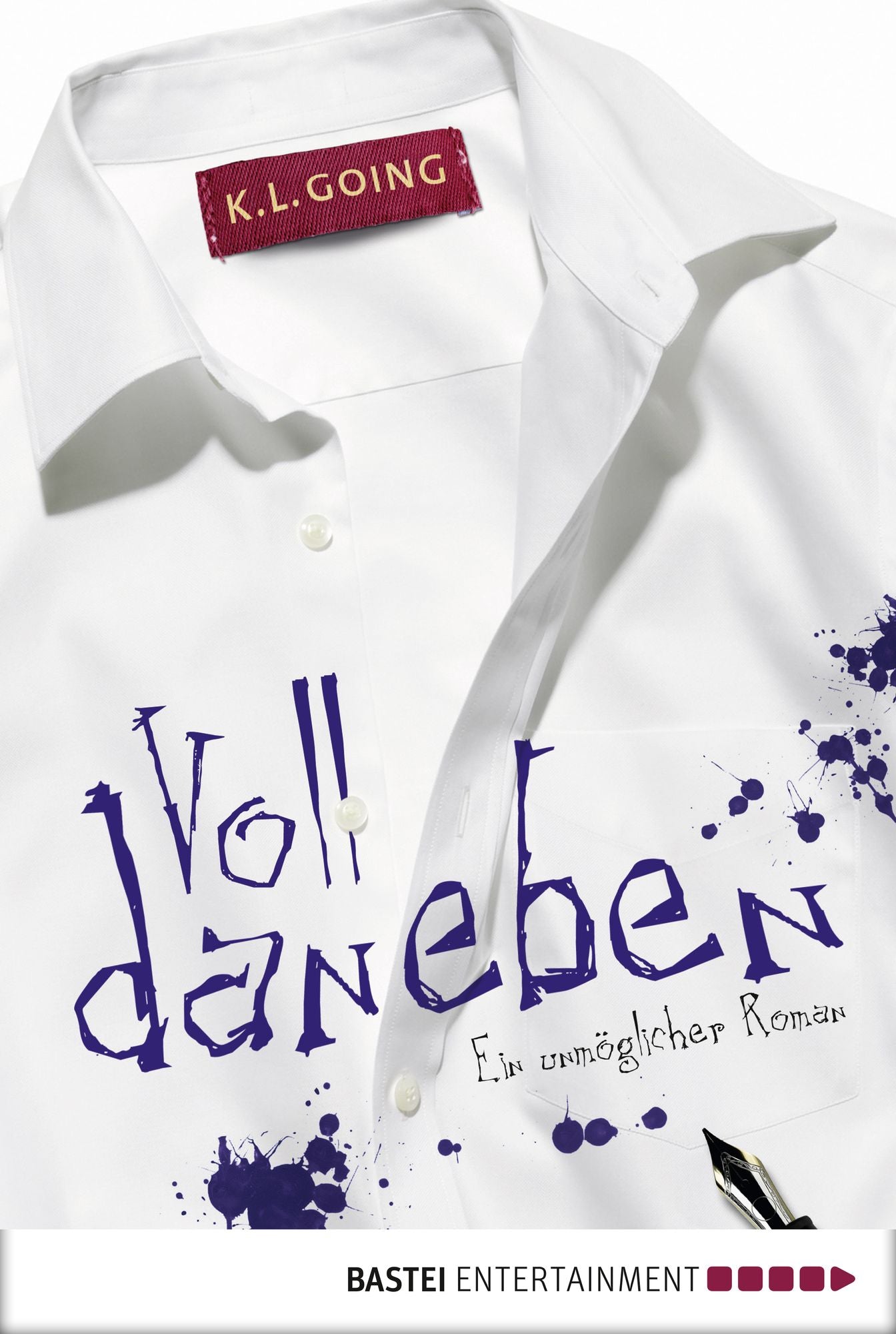 Voll daneben: Ein unmöglicher Roman