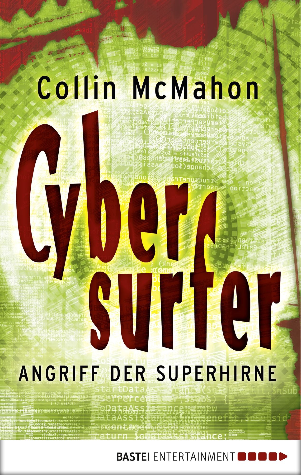 Cybersurfer - Angriff der Superhirne