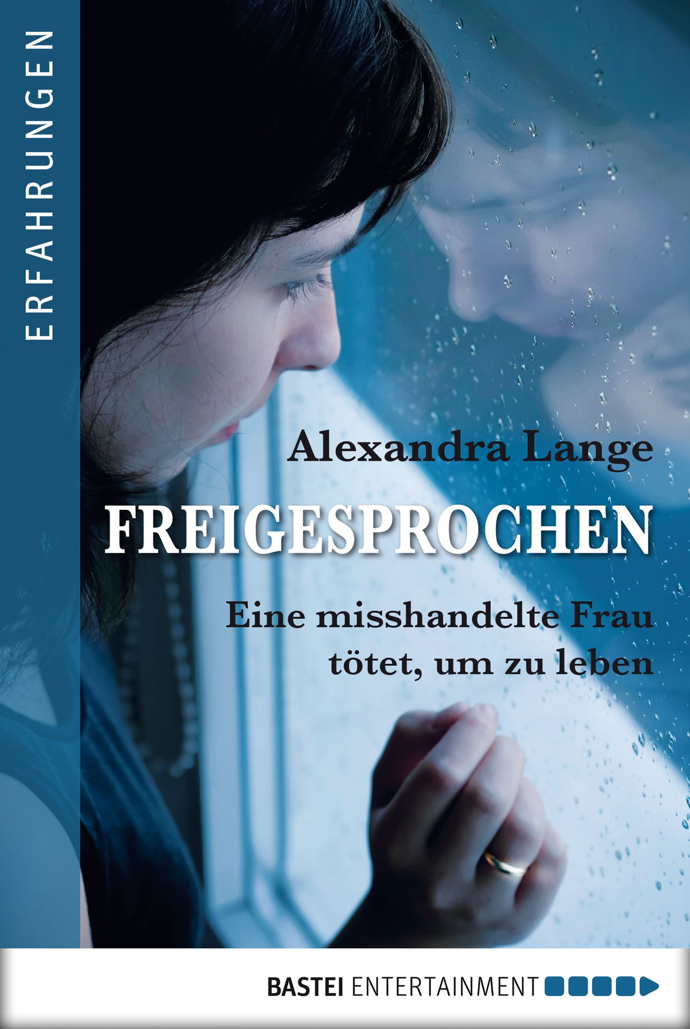 Freigesprochen: Ich habe ihn getötet, um zu leben