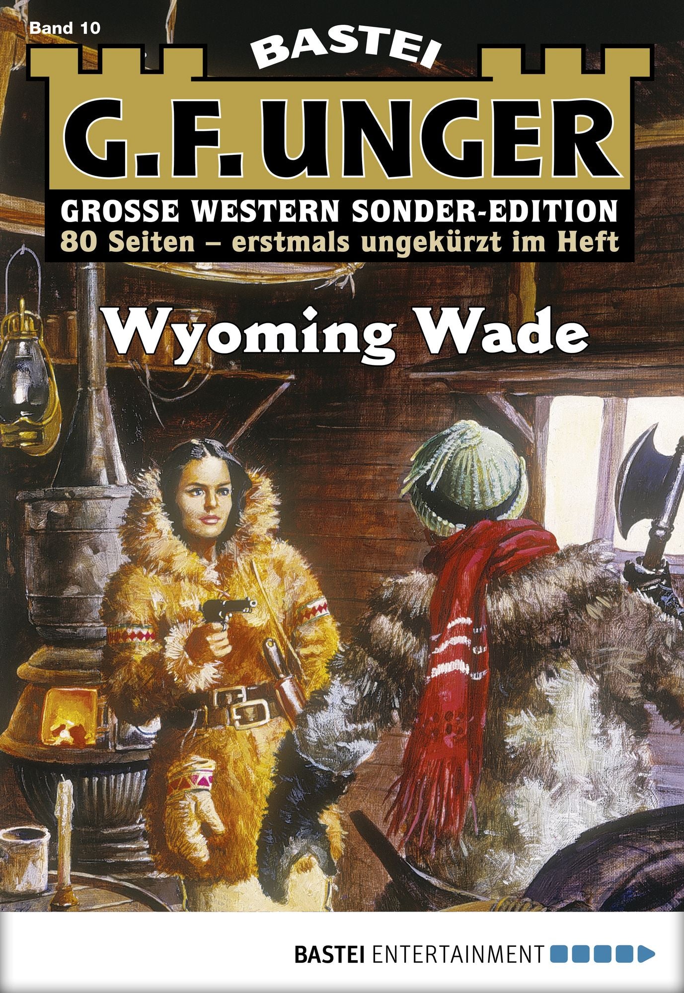 G. F. Unger Sonder-Edition - Folge 010: Wyoming Wade