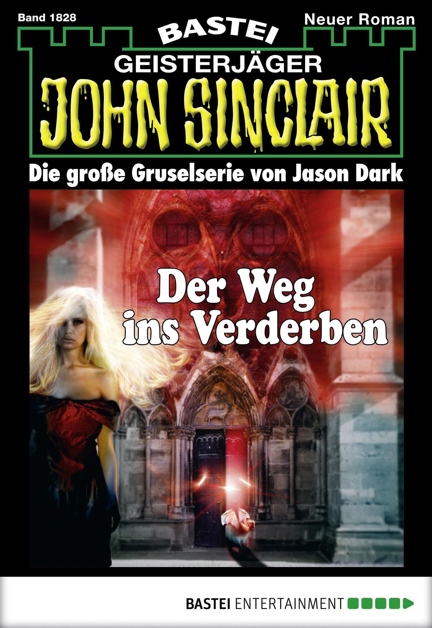 John Sinclair - Folge 1828: Der Weg ins Verderben