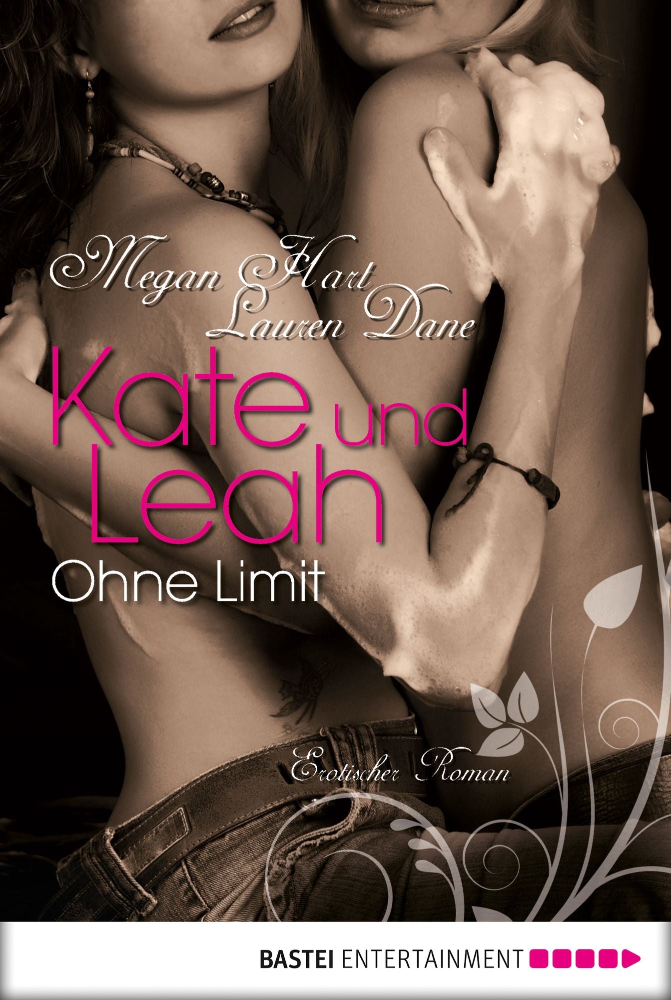 Kate und Leah - Ohne Limit: Erotischer Roman