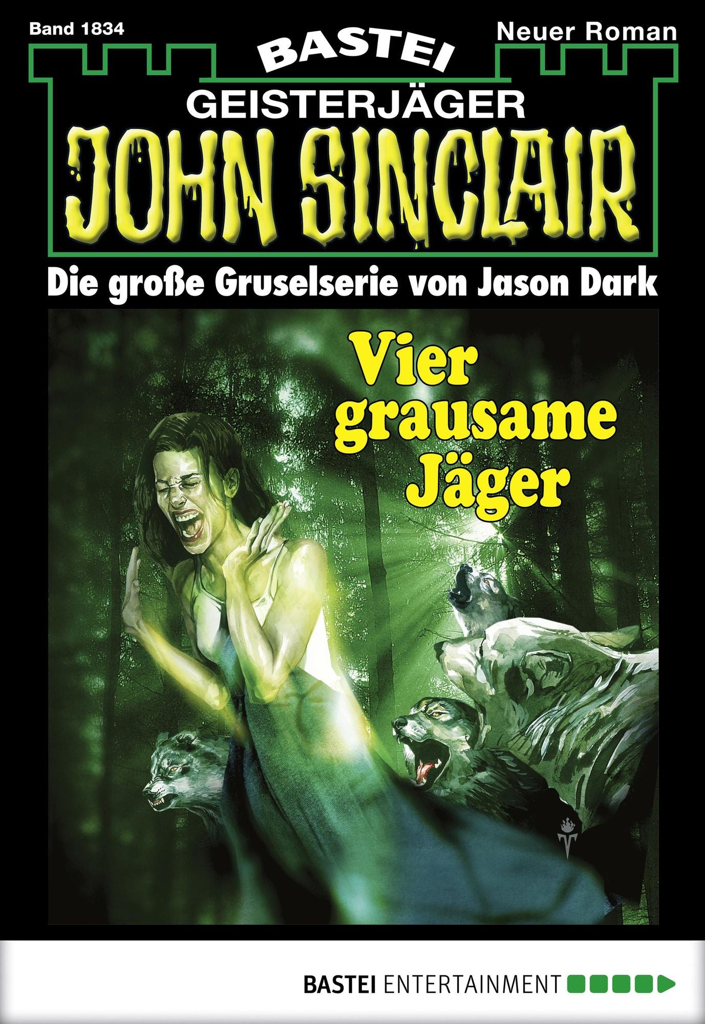 John Sinclair - Folge 1834: Vier grausame Jäger
