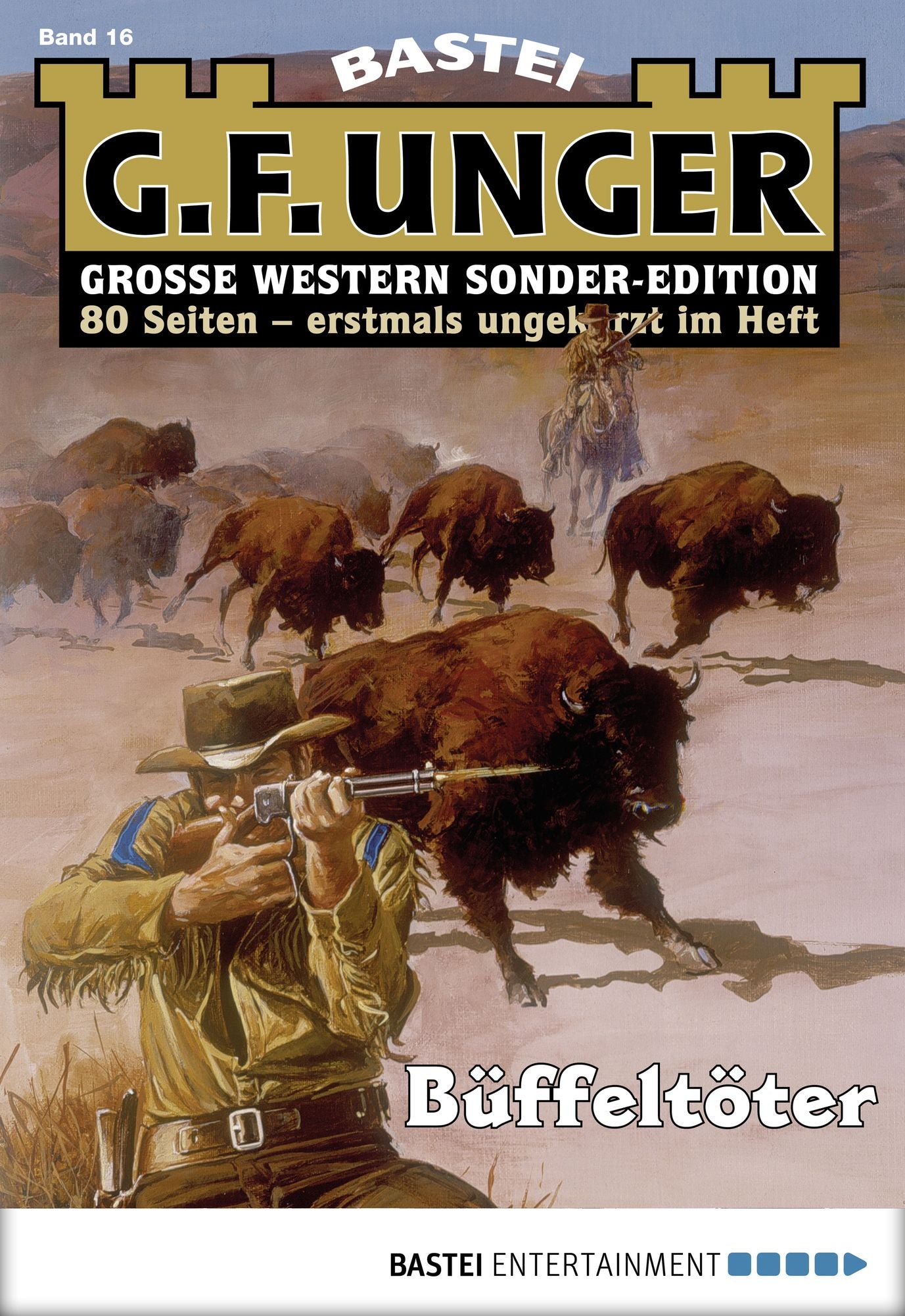 G. F. Unger Sonder-Edition - Folge 016: Büffeltöter