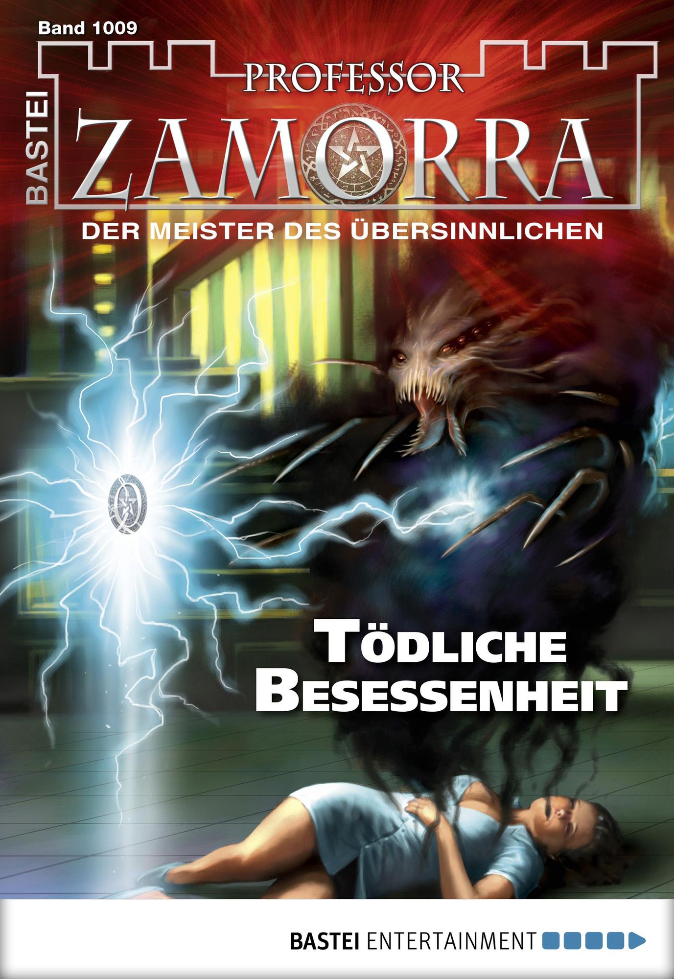 Professor Zamorra - Folge 1009: Tödliche Besessenheit