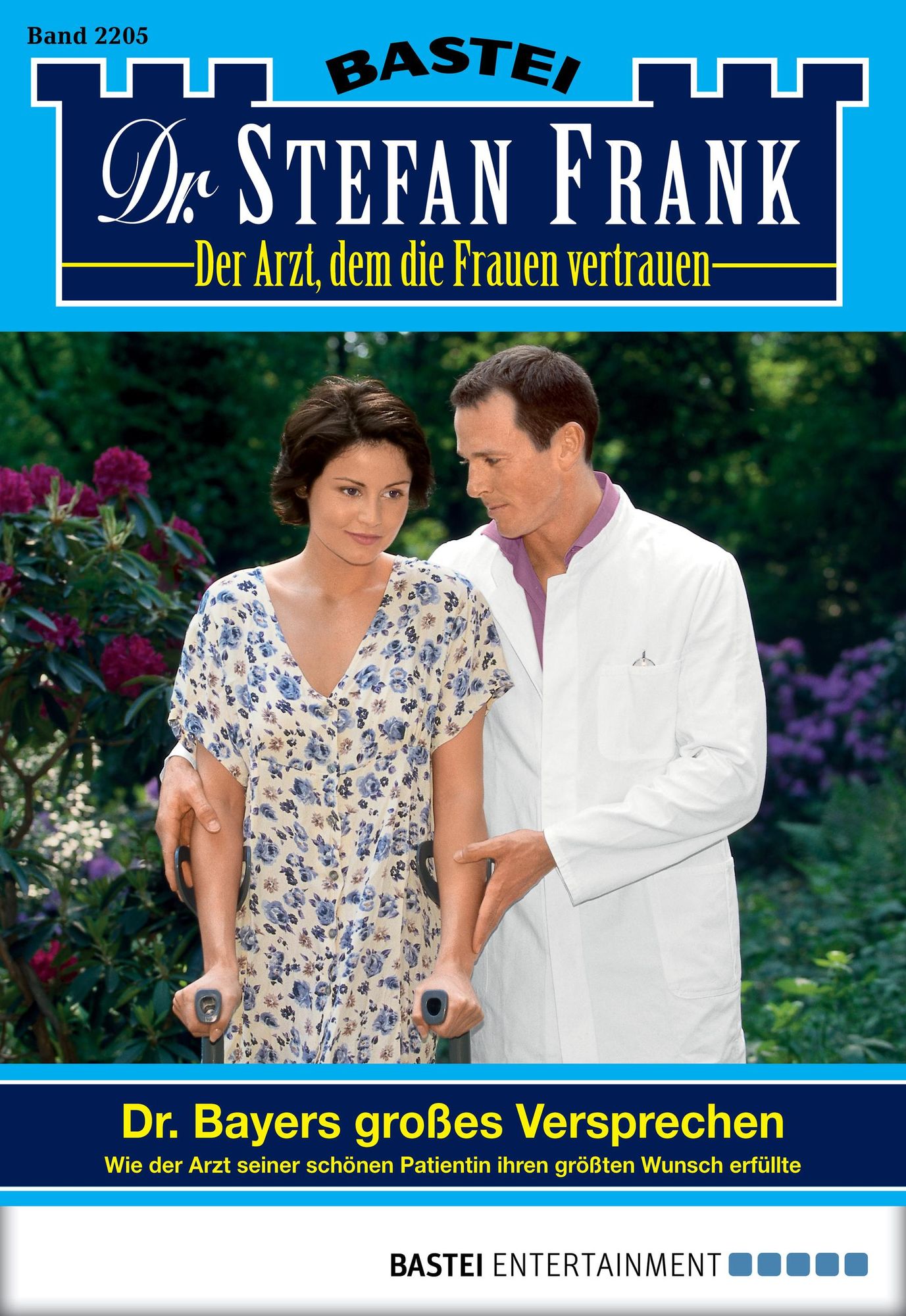 Dr. Stefan Frank - Folge 2205: Dr. Bayers großes Versprechen