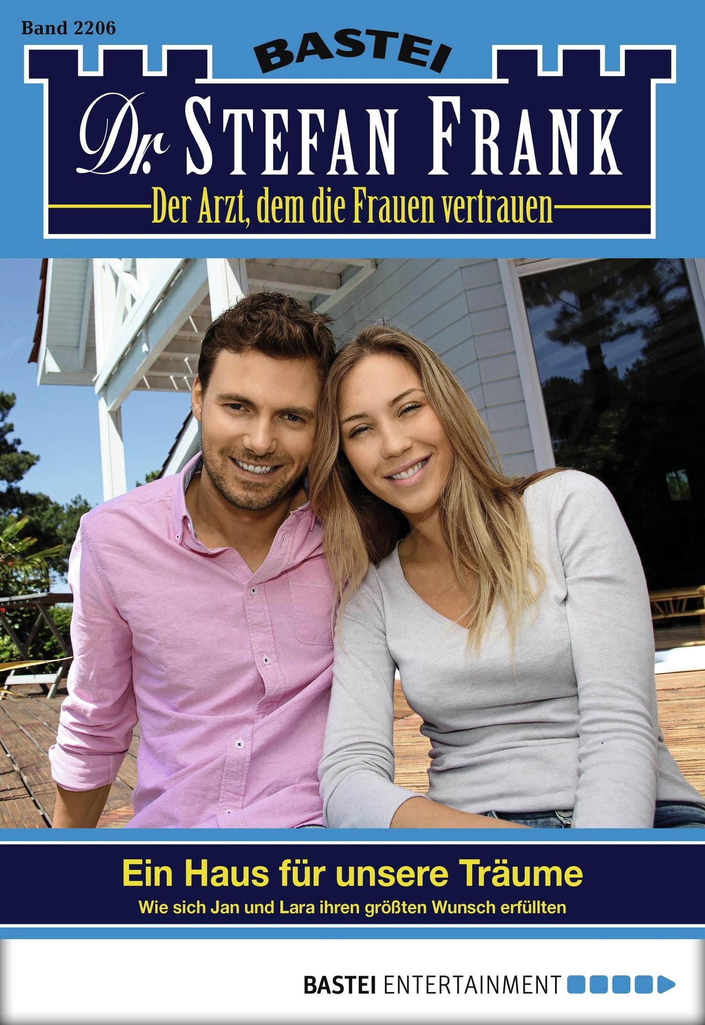 Dr. Stefan Frank - Folge 2206: Ein Haus für unsere Träume