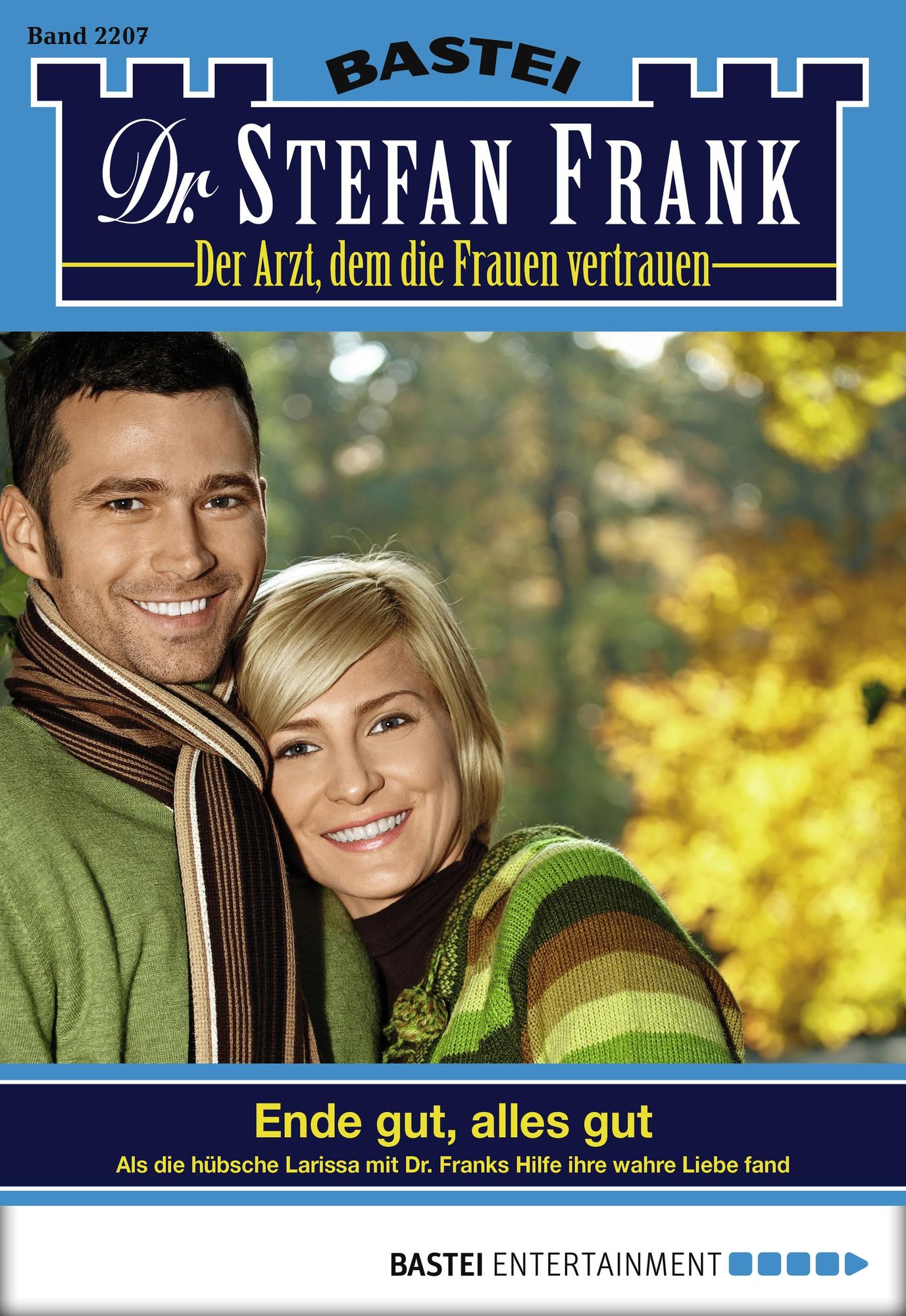 Dr. Stefan Frank - Folge 2207: Ende gut, alles gut