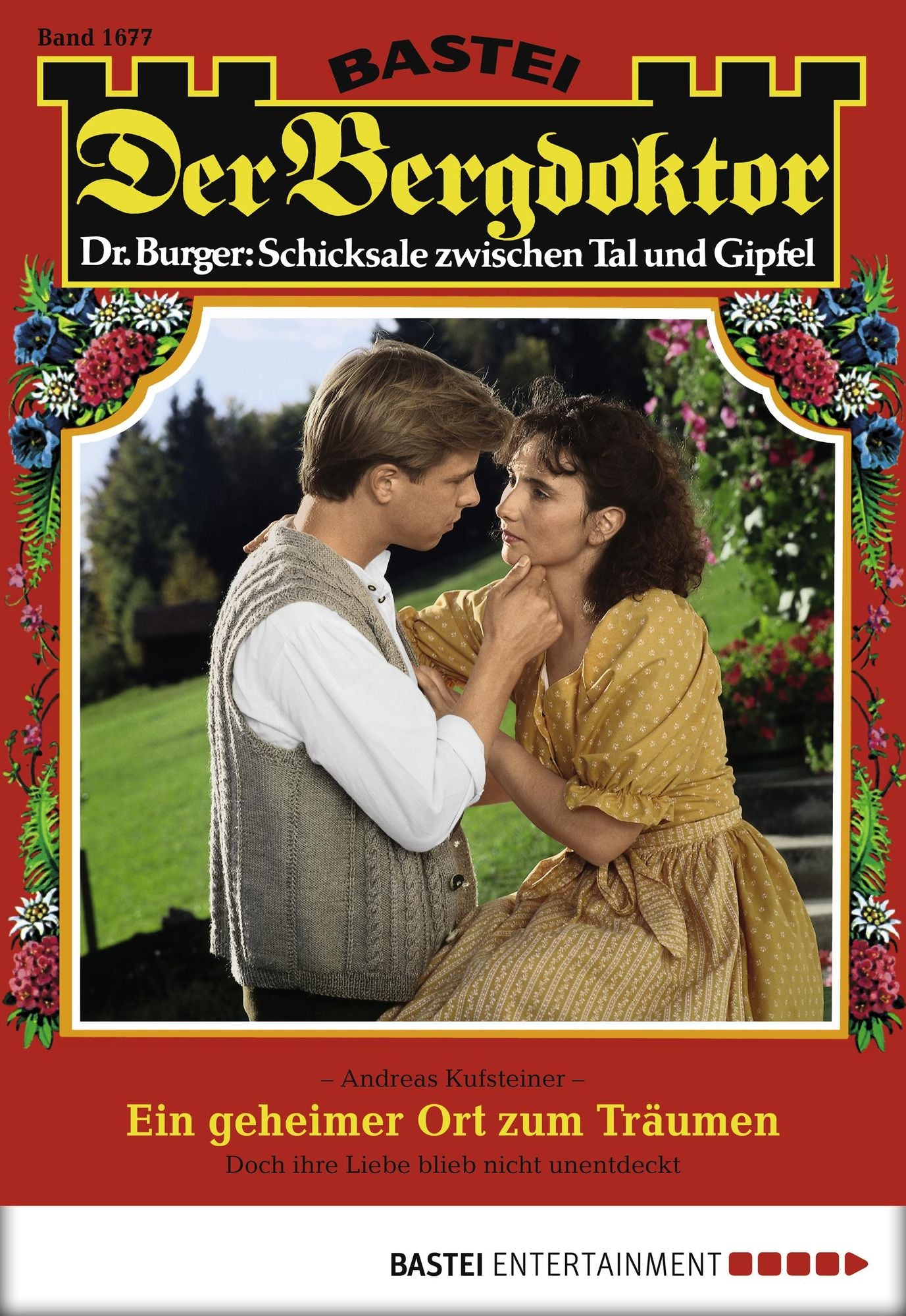 Der Bergdoktor - Folge 1677: Ein geheimer Ort zum Träumen