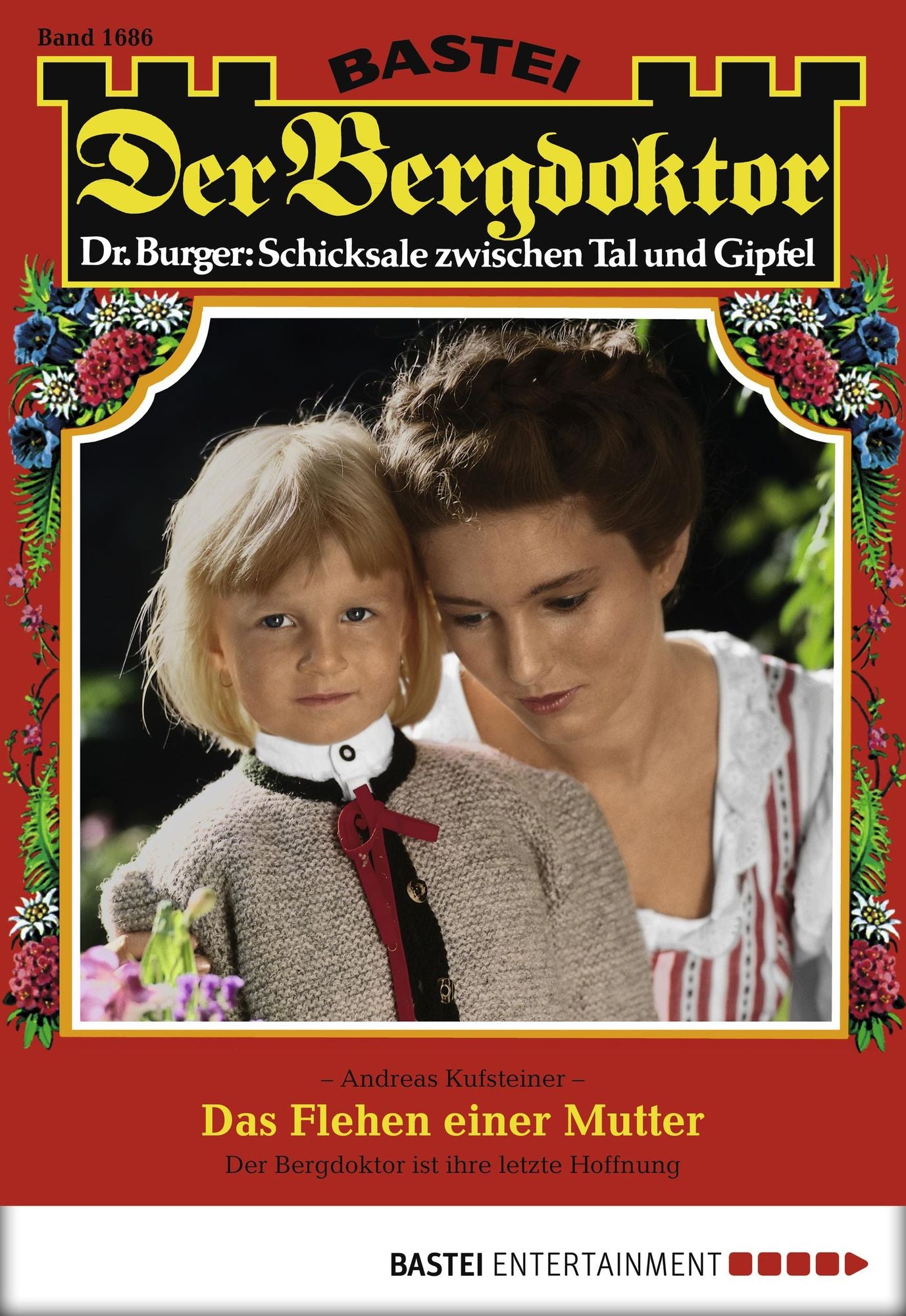 Der Bergdoktor - Folge 1686: Das Flehen einer Mutter