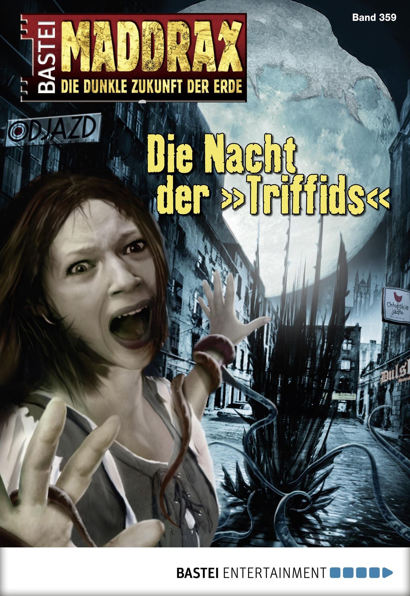 Maddrax - Folge 359: Die Nacht der "Triffids