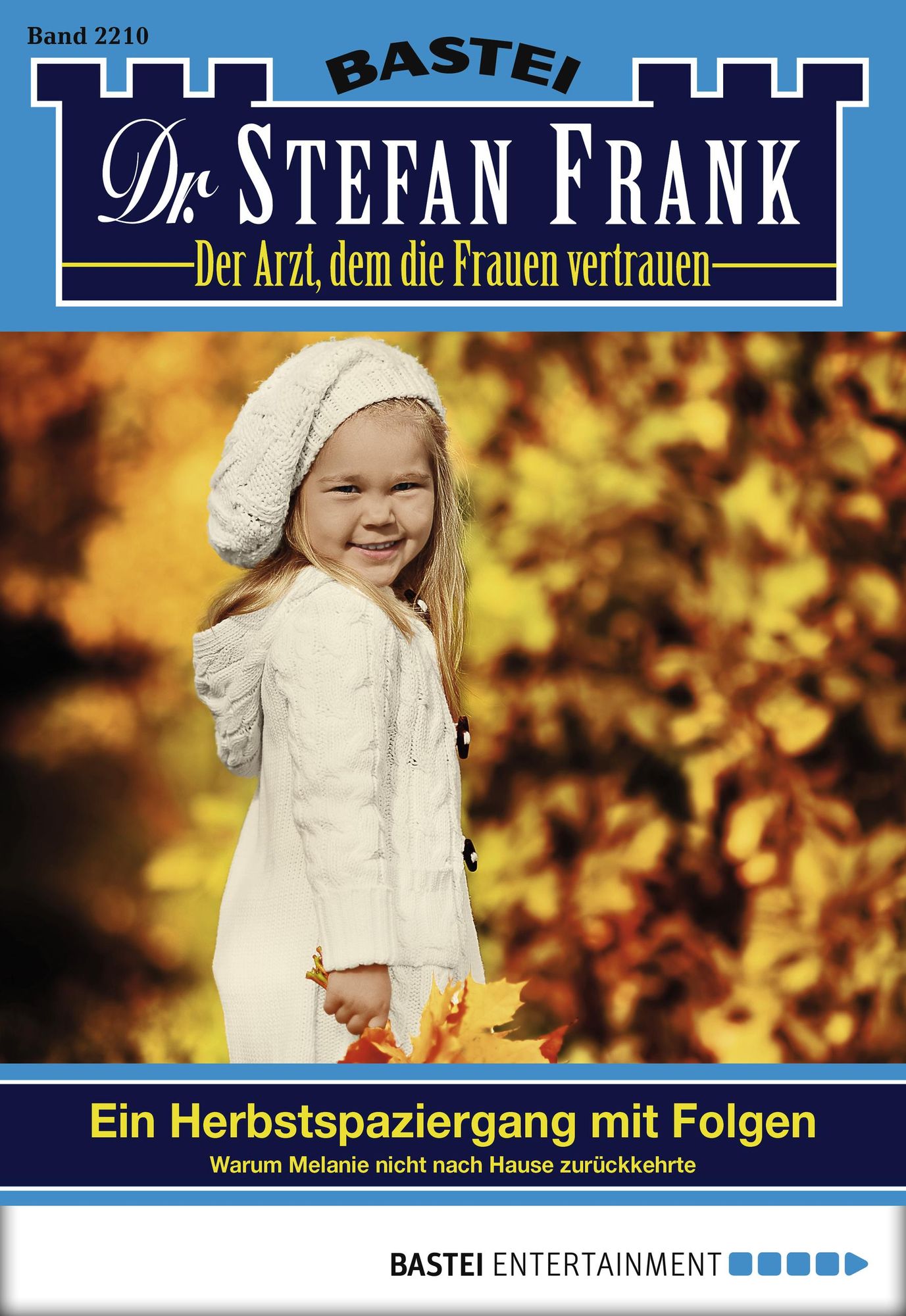 Dr. Stefan Frank - Folge 2210: Ein Herbstspaziergang mit Folgen