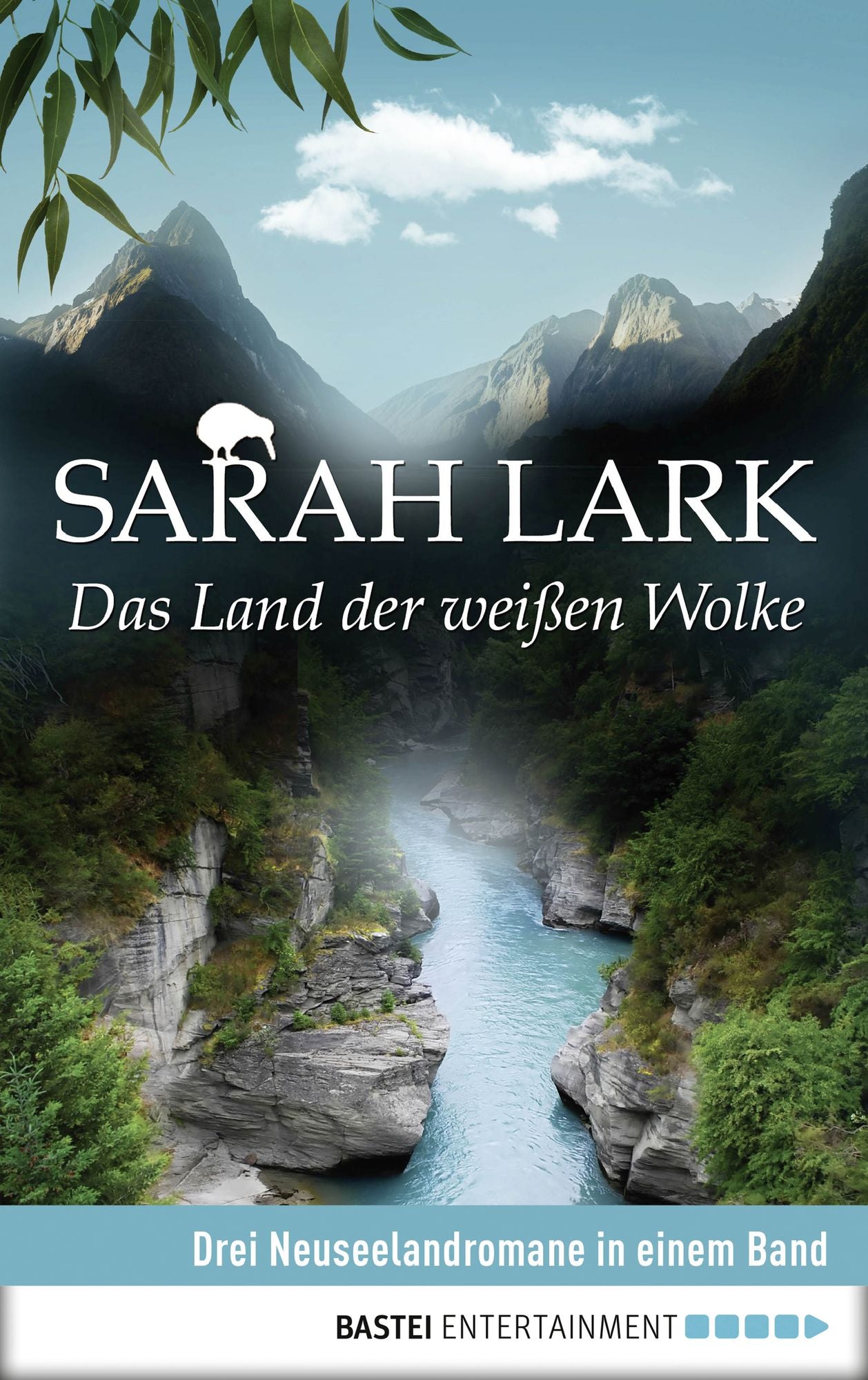 Das Land der weißen Wolke: Drei Neuseelandromane in einem Band
