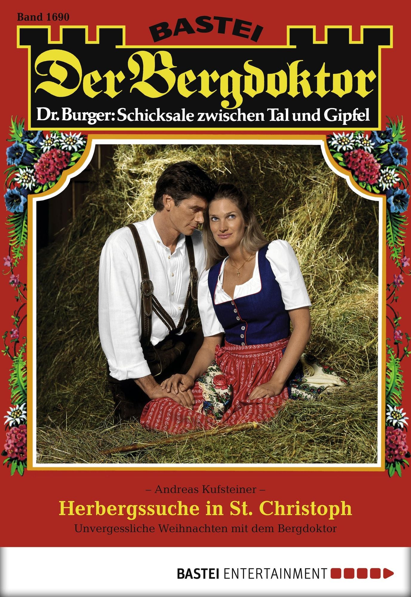 Der Bergdoktor - Folge 1690: Herbergssuche in St. Christoph