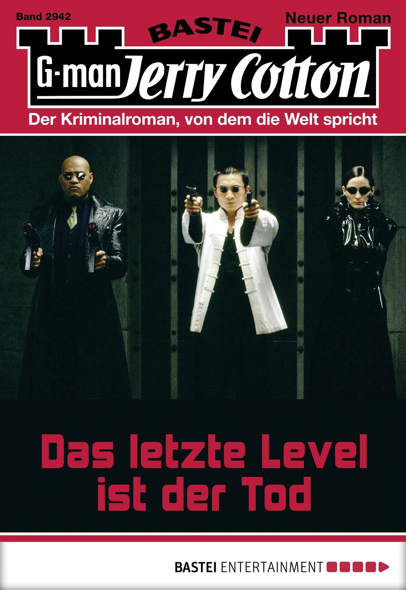 Jerry Cotton - Folge 2942: Das letzte Level ist der Tod