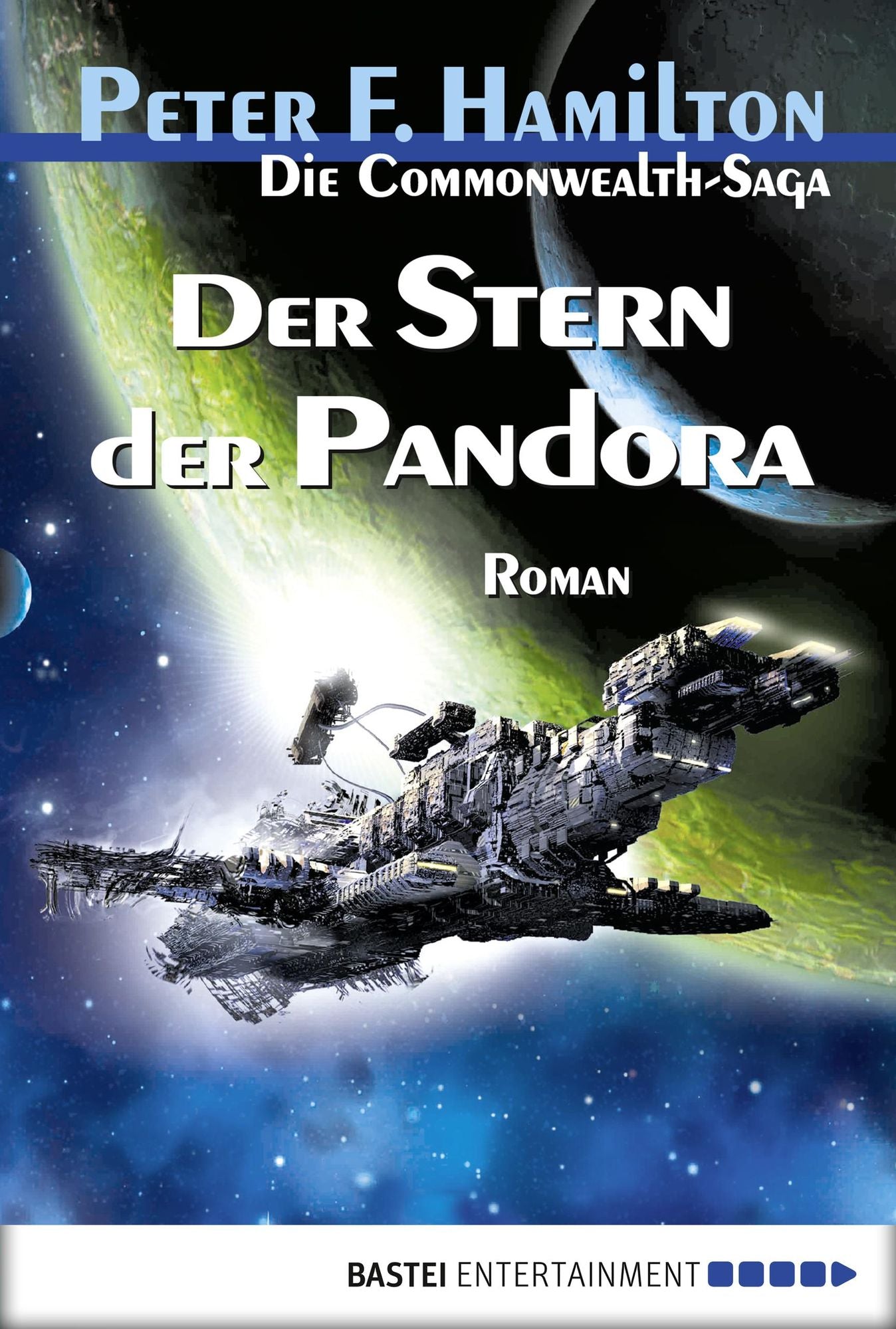 Der Stern der Pandora: Die Commonwealth-Saga, Bd. 1