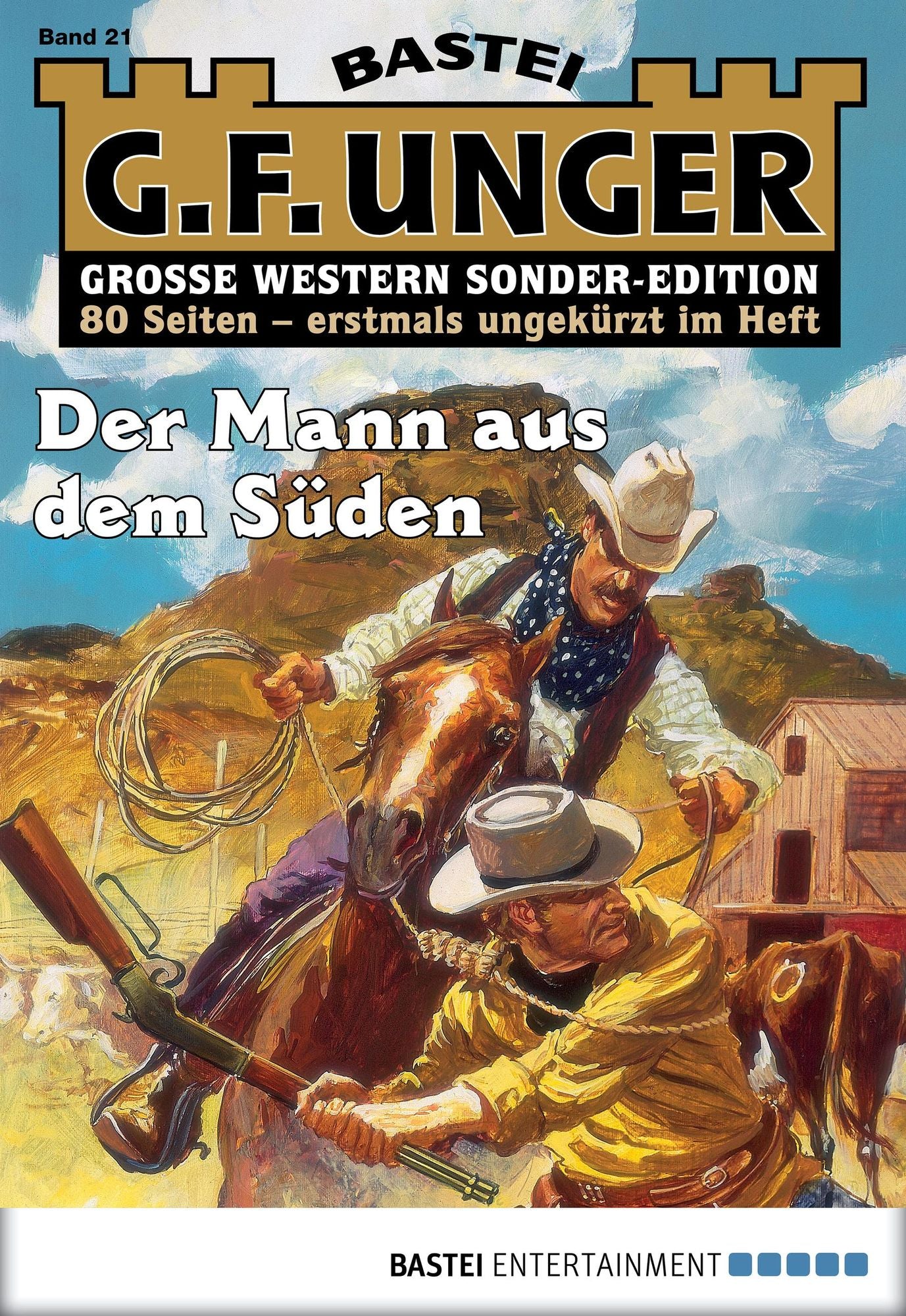G. F. Unger Sonder-Edition - Folge 021: Der Mann aus dem Süden