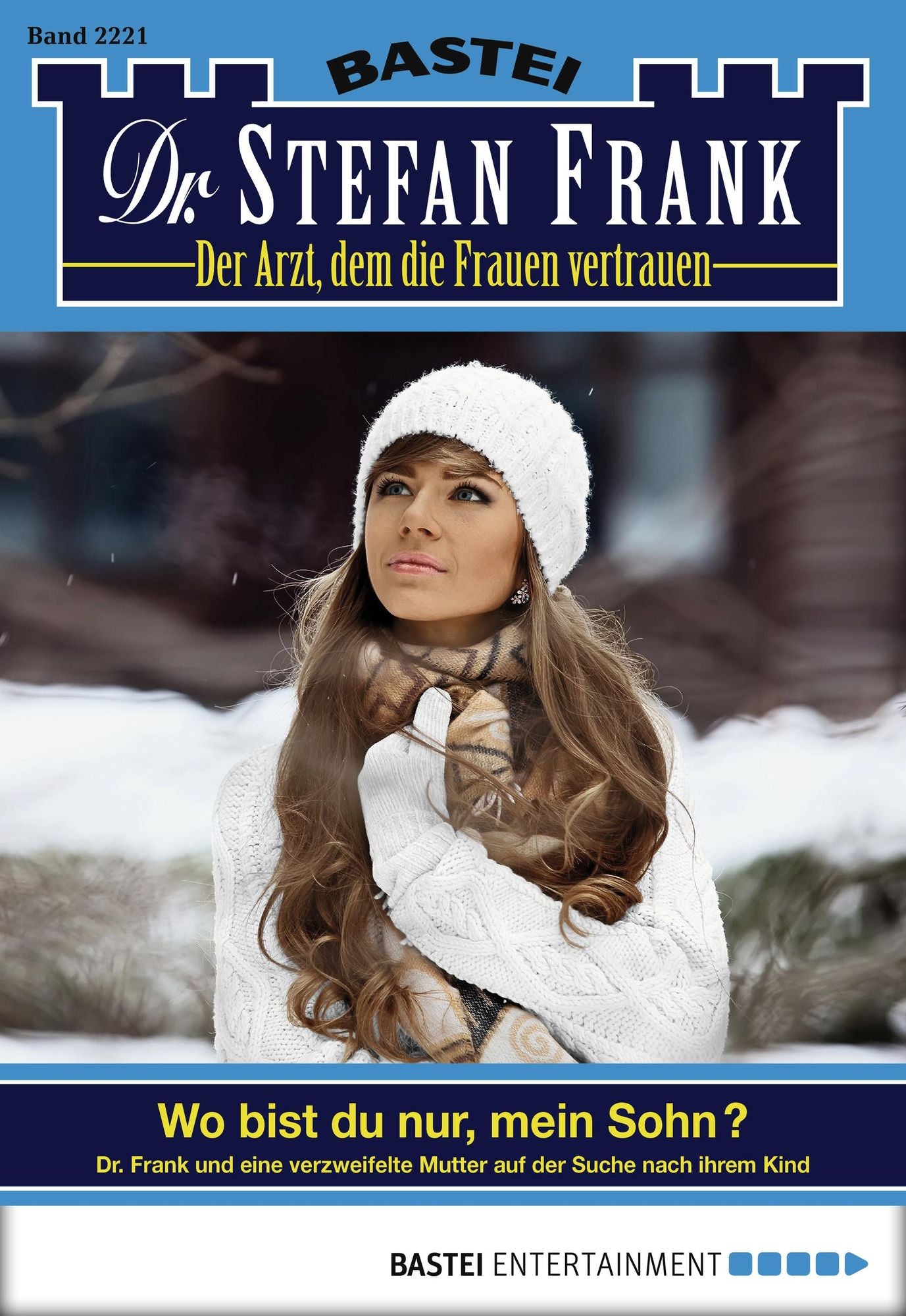 Dr. Stefan Frank - Folge 2221: Wo bist du nur, mein Sohn?
