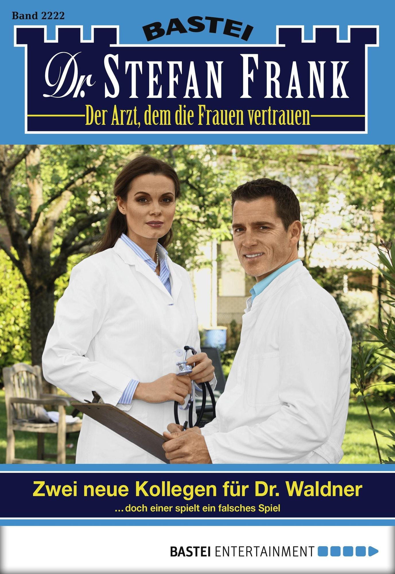 Dr. Stefan Frank - Folge 2222: Zwei neue Kollegen für Dr. Waldner
