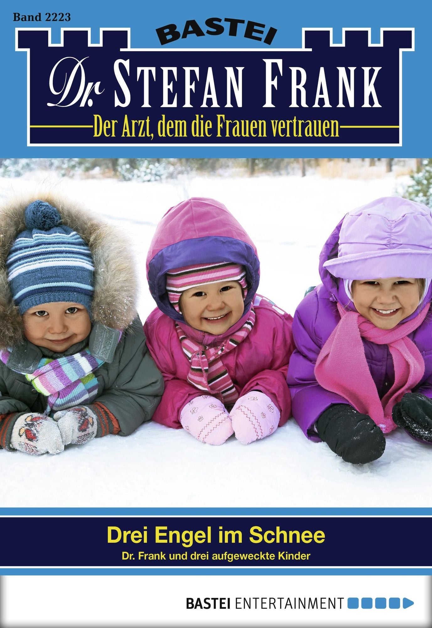 Dr. Stefan Frank - Folge 2223: Drei Engel im Schnee