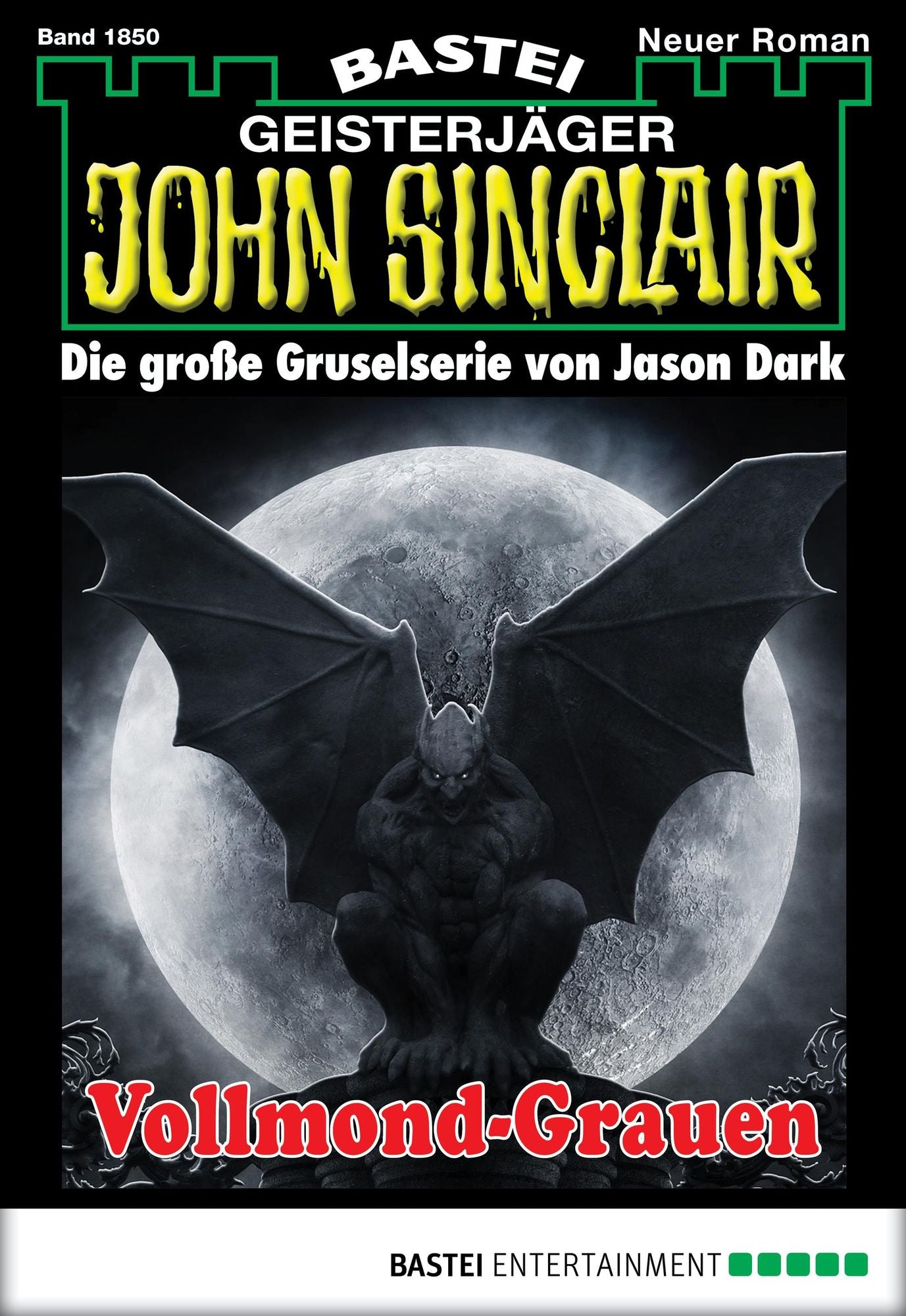 John Sinclair - Folge 1850: Vollmond-Grauen
