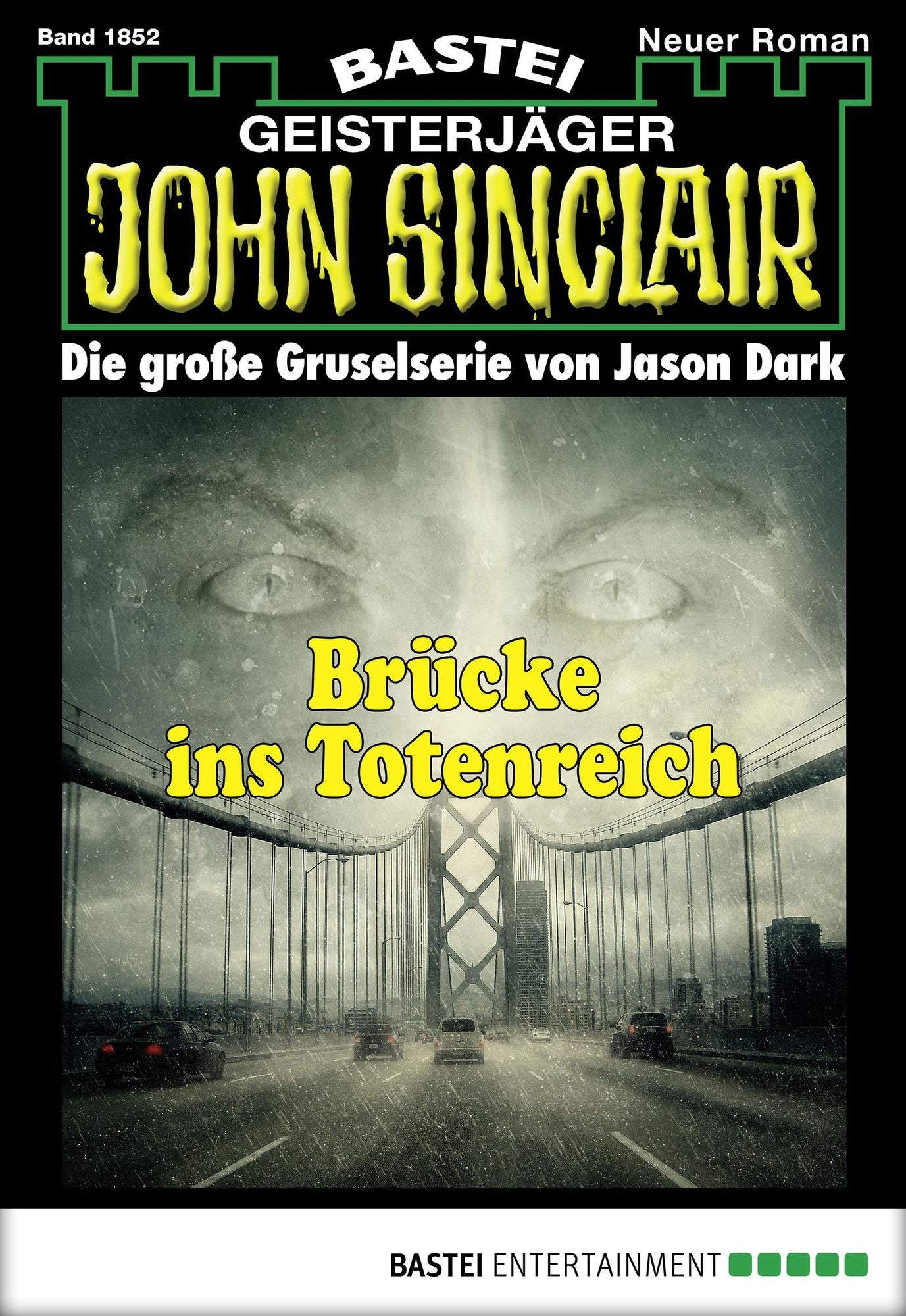 John Sinclair - Folge 1852: Brücke ins Totenreich