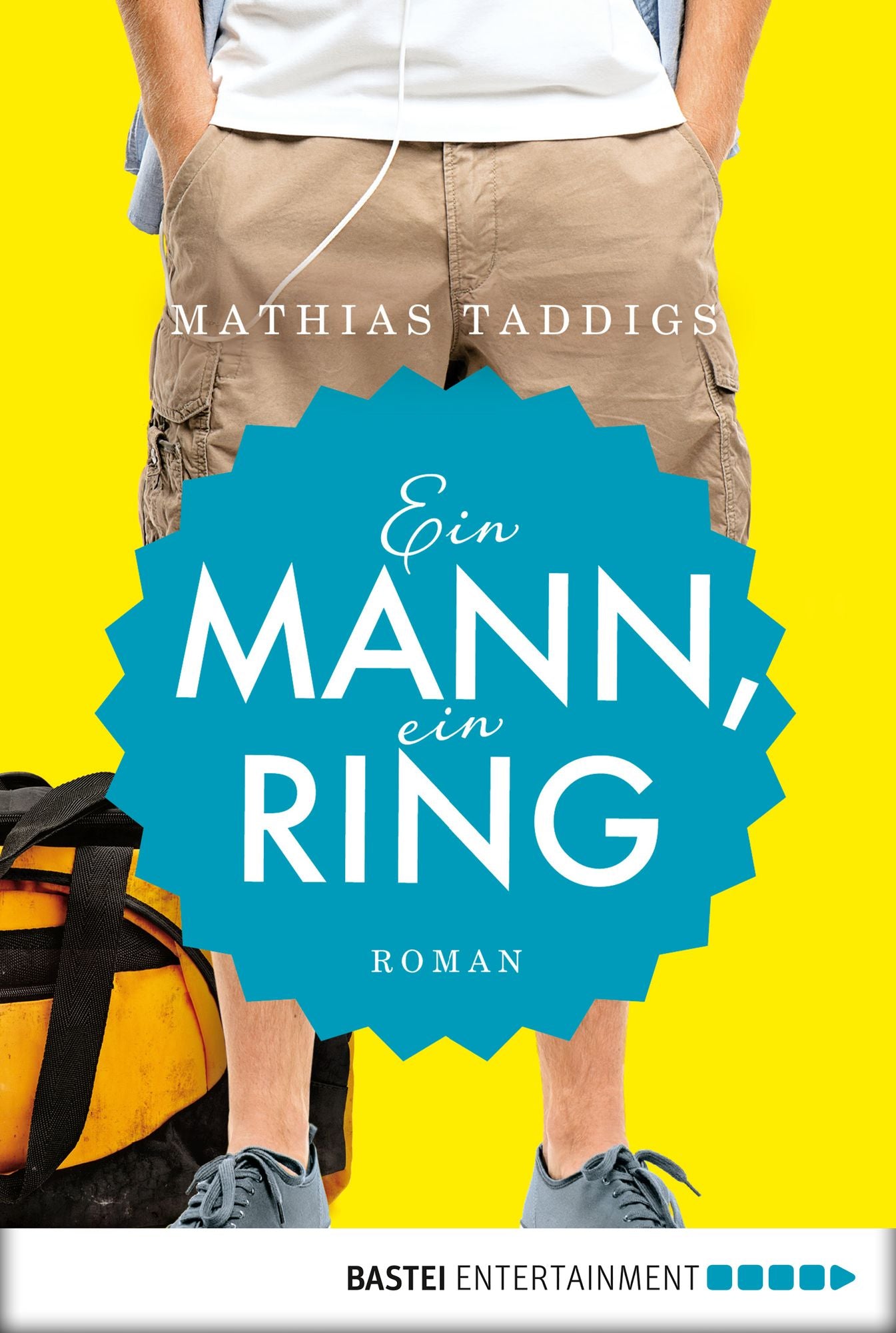 Ein Mann, ein Ring: Roman