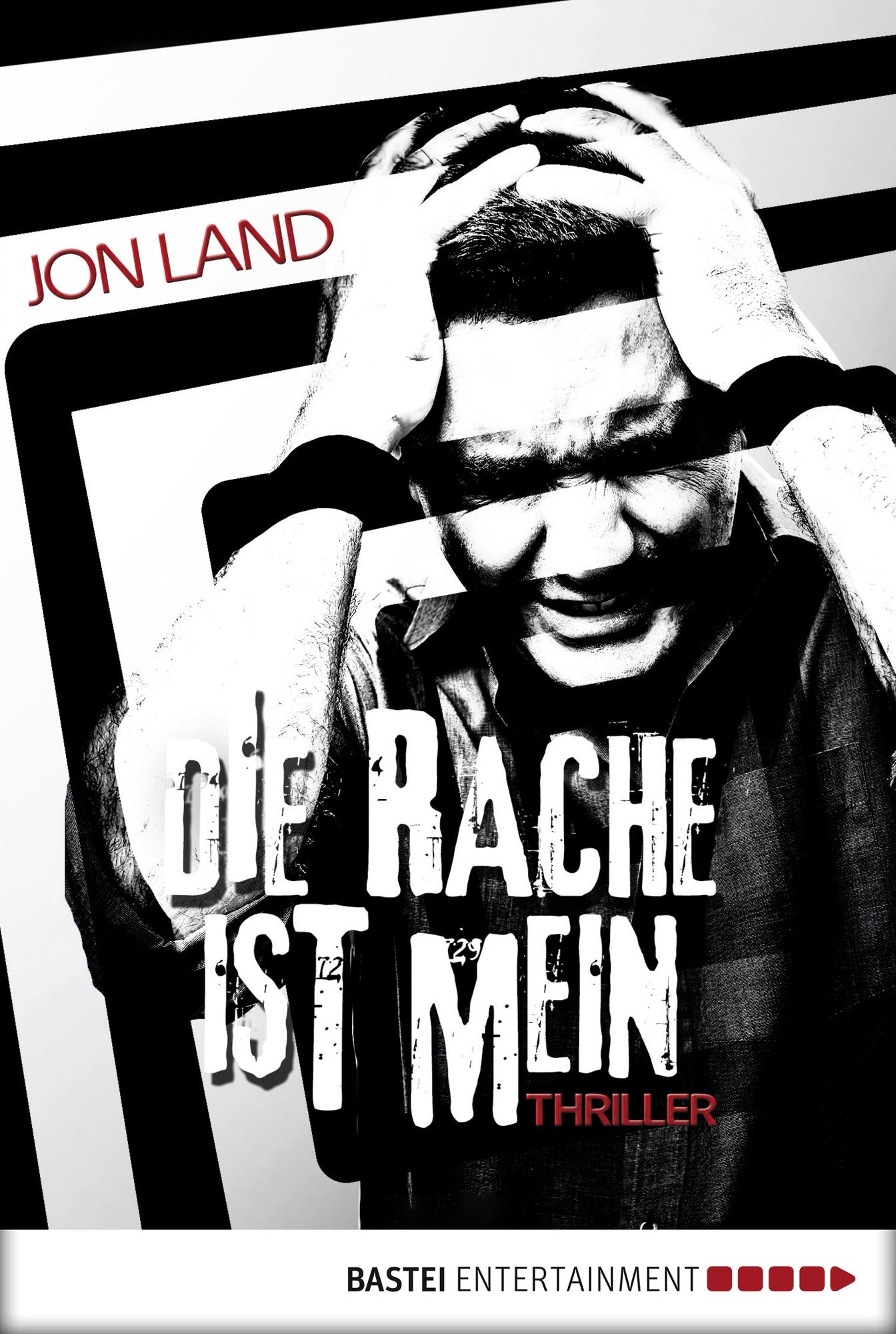Die Rache ist mein: Thriller