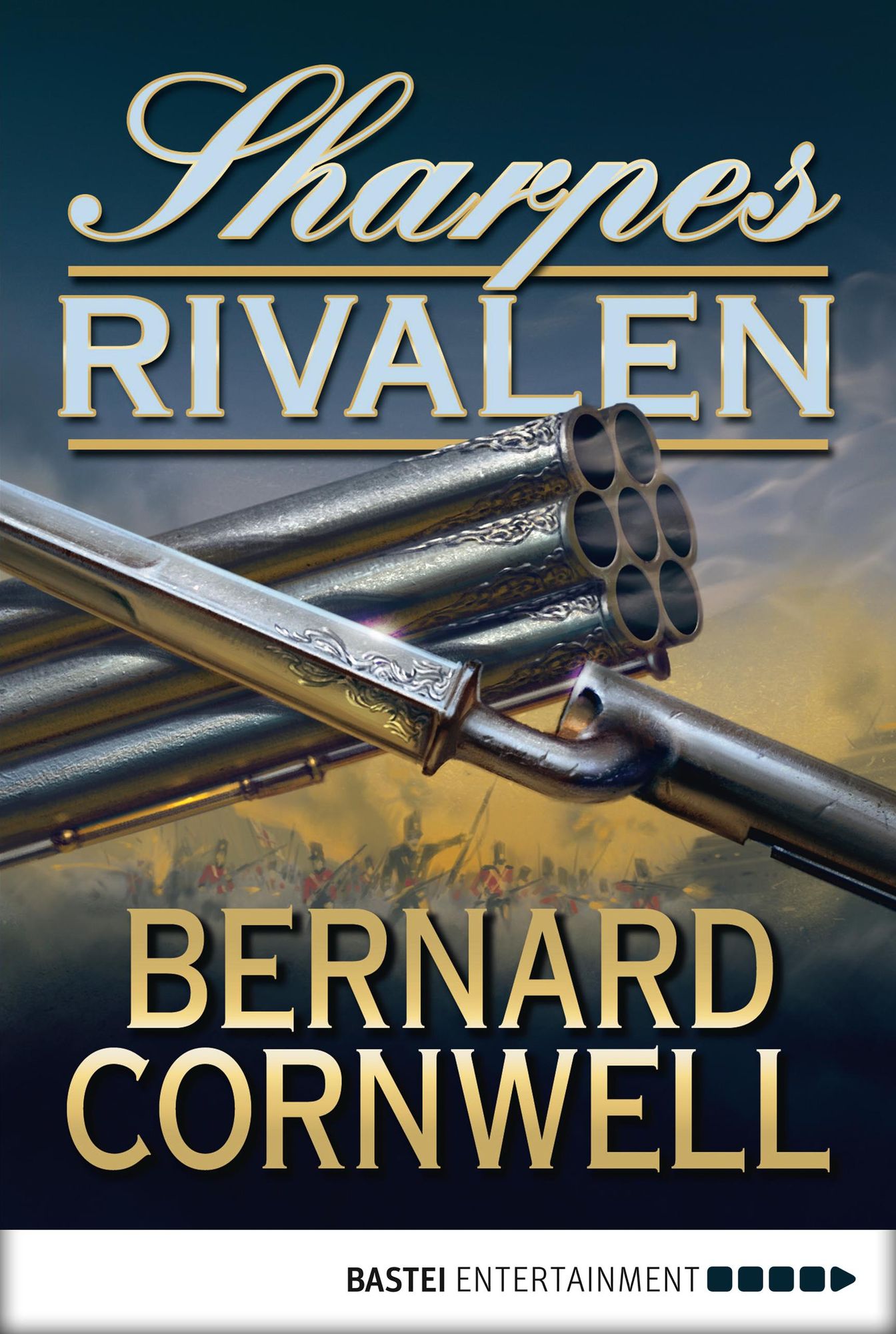 Sharpes Rivalen: Historischer Roman