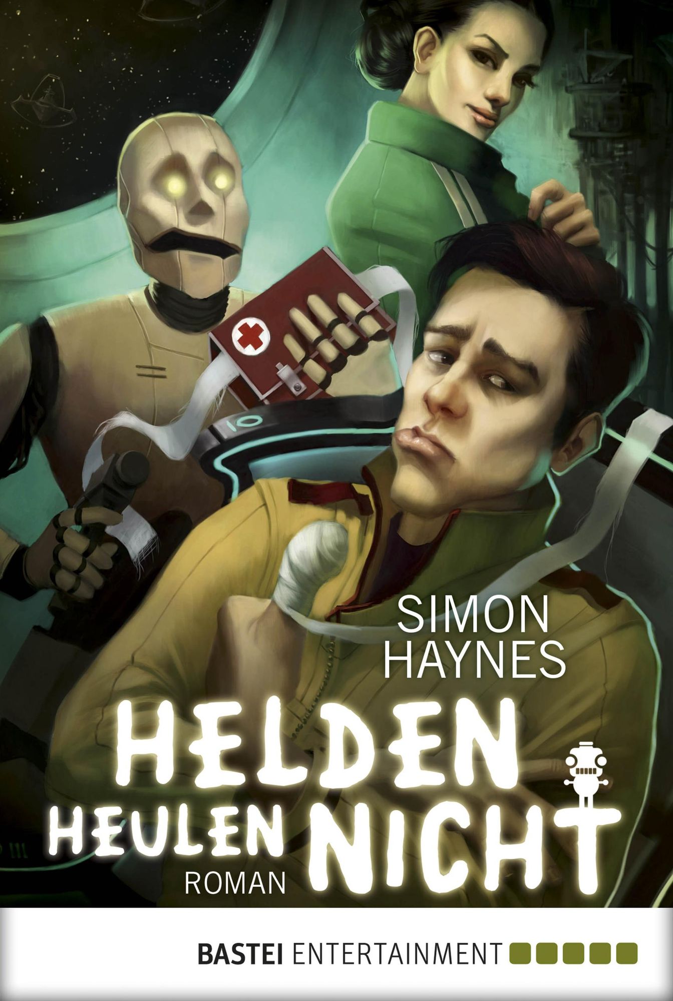 Helden heulen nicht: Roman