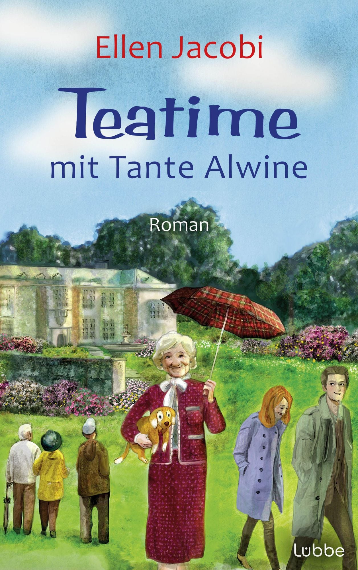 Teatime mit Tante Alwine: Roman
