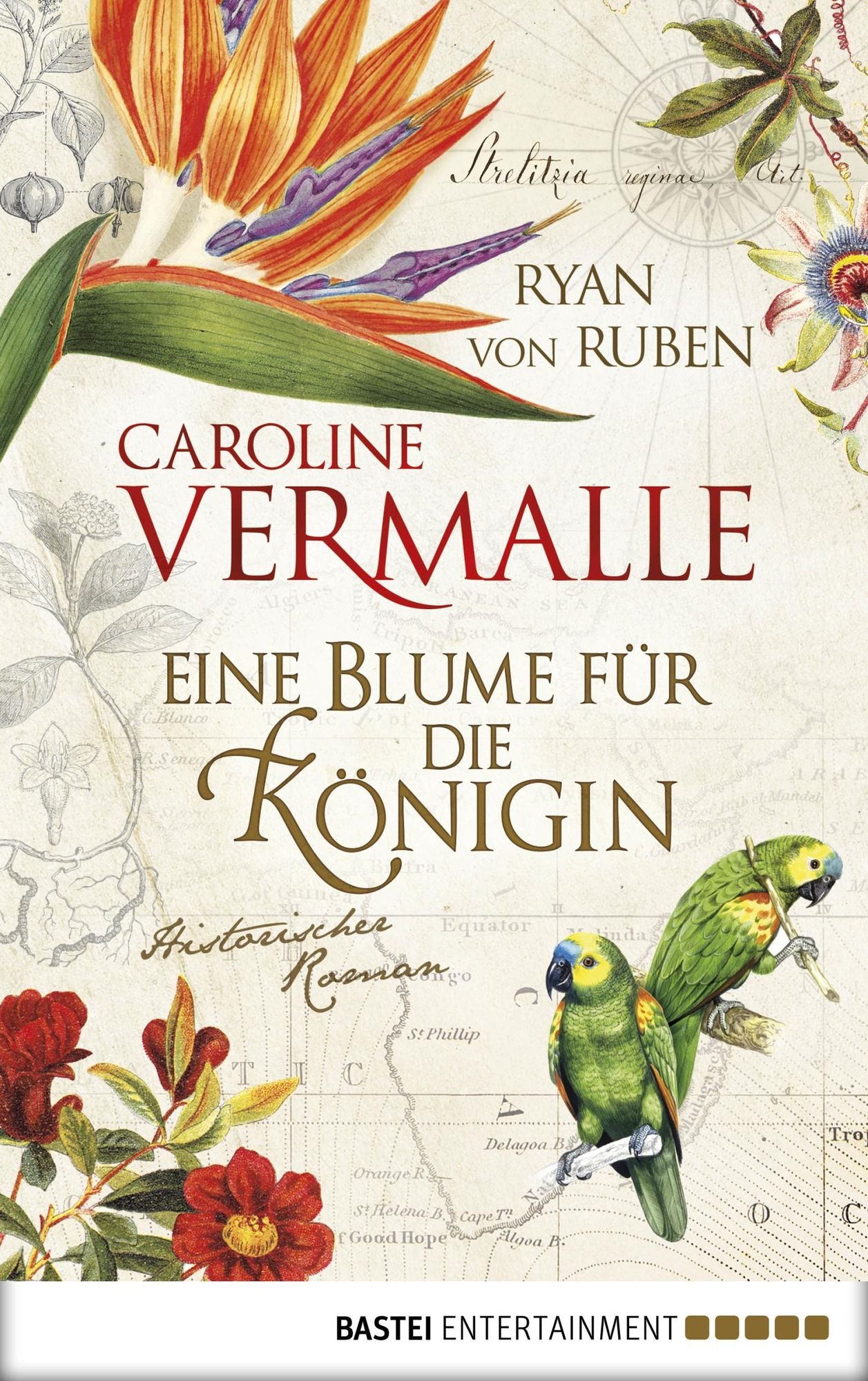 Eine Blume für die Königin: Historischer Roman