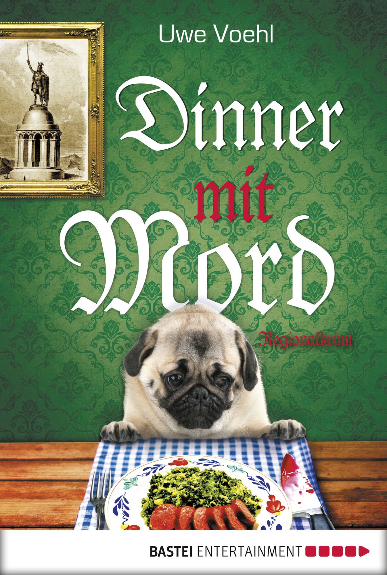 Dinner mit Mord: Ein Teutoburger-Wald-Krimi