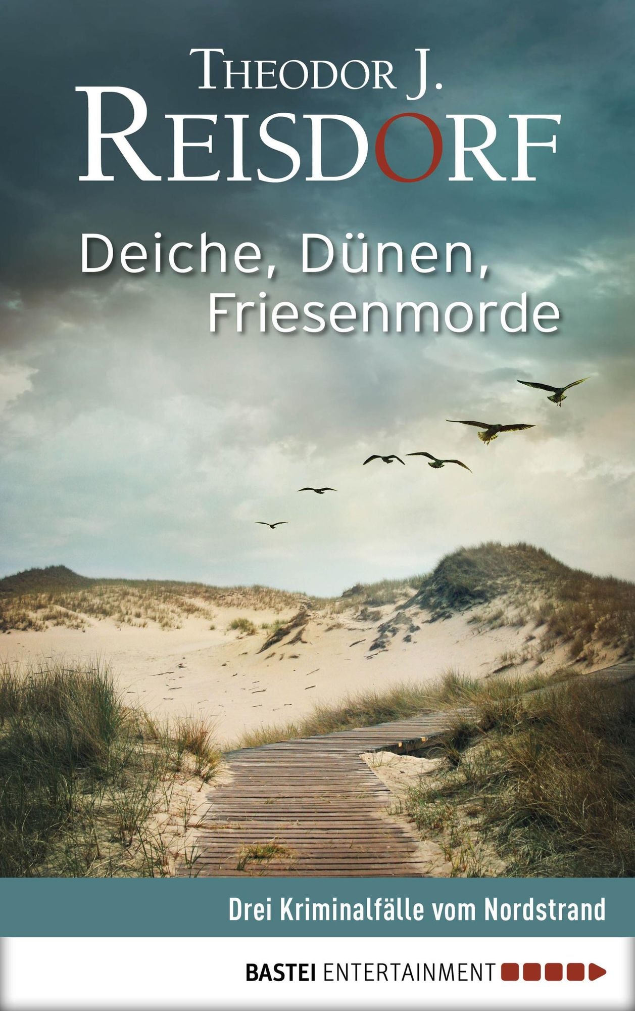 Deiche, Dünen, Friesenmorde